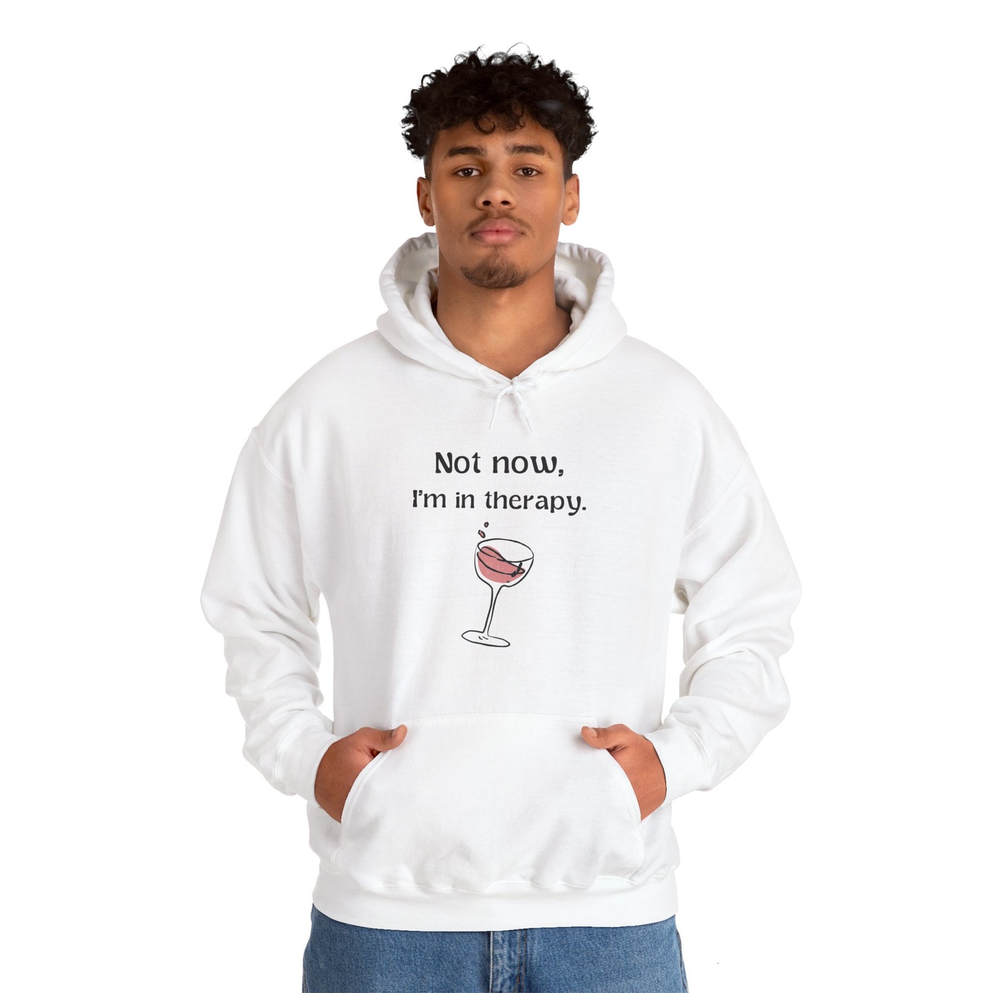 Not Now, I'm in Therapy Shirt Wine Therapy Hoodie Funny Wine Sweatshirt Wine Gift Therapy Gift for Friend Gift for Her