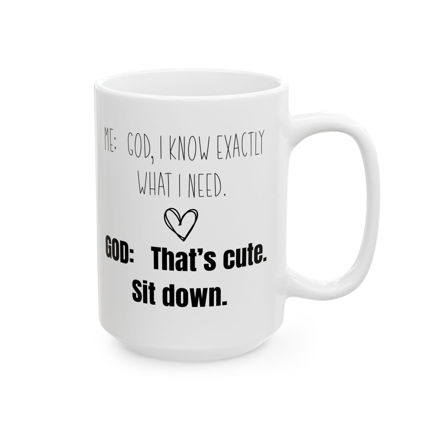 Me and God White Mug