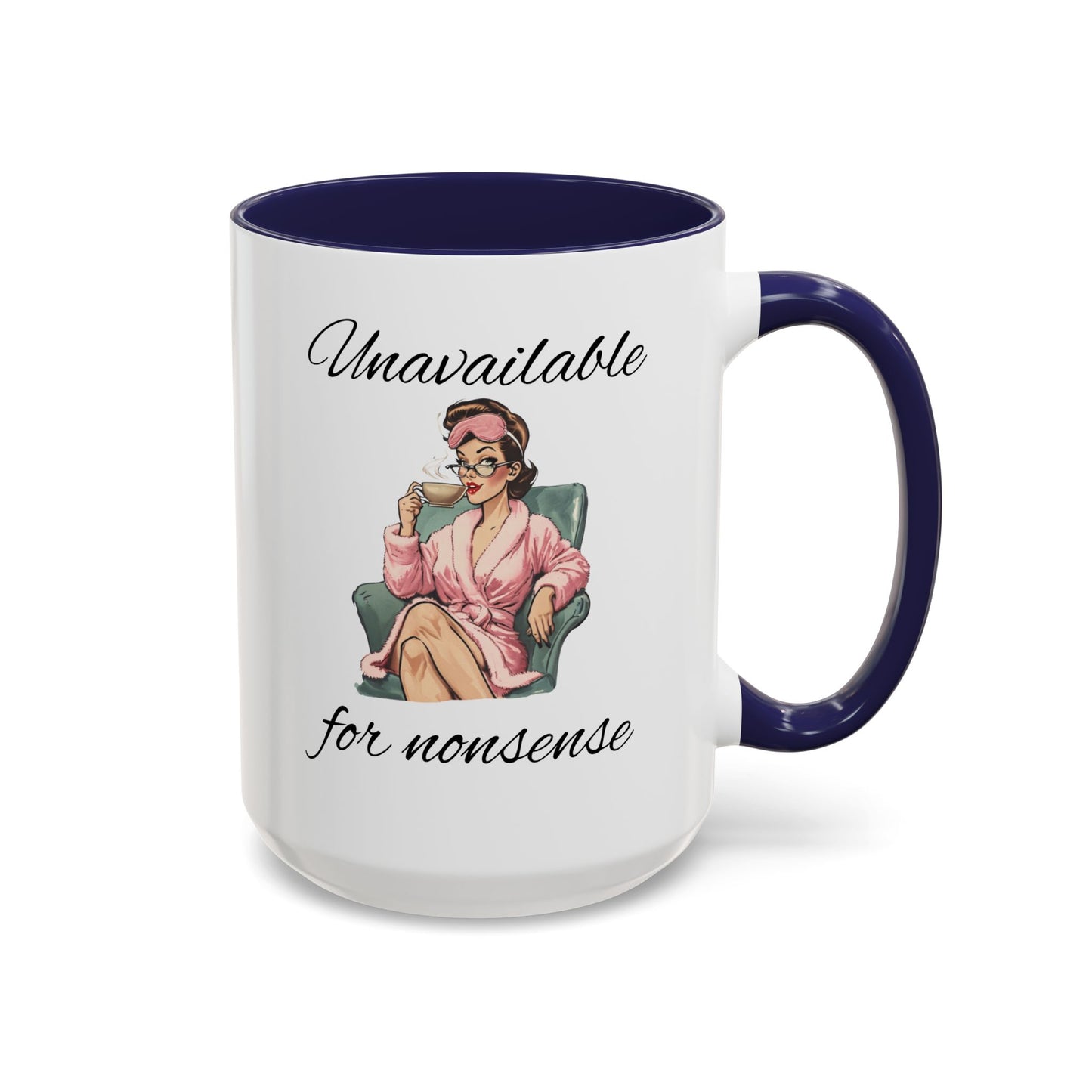 Unavailable for Nonsense Mug, Vintage We Do Not Care Mug, Funny Menopause Perimenopause Mug, Menopause Attitude Mug, Trending Humor Mug