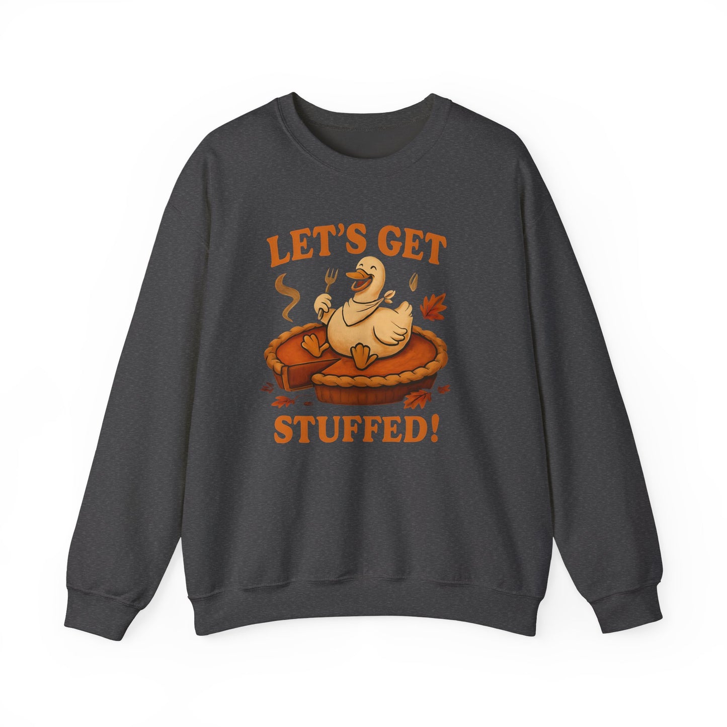 Let's Get Stuffed Sweatshirt, Funny Goose Thanksgiving Sweatshirt, Friendsgiving Shirt, Cozy Fall Sweatshrit, Holiday Sweatshirt