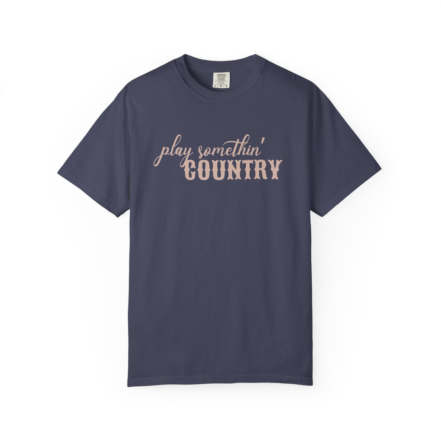 Play Something Country Comfort Colors Shirt, Country Music Concert Tee, Country Girl Shirt, Cowgirl Summer Music Festival
