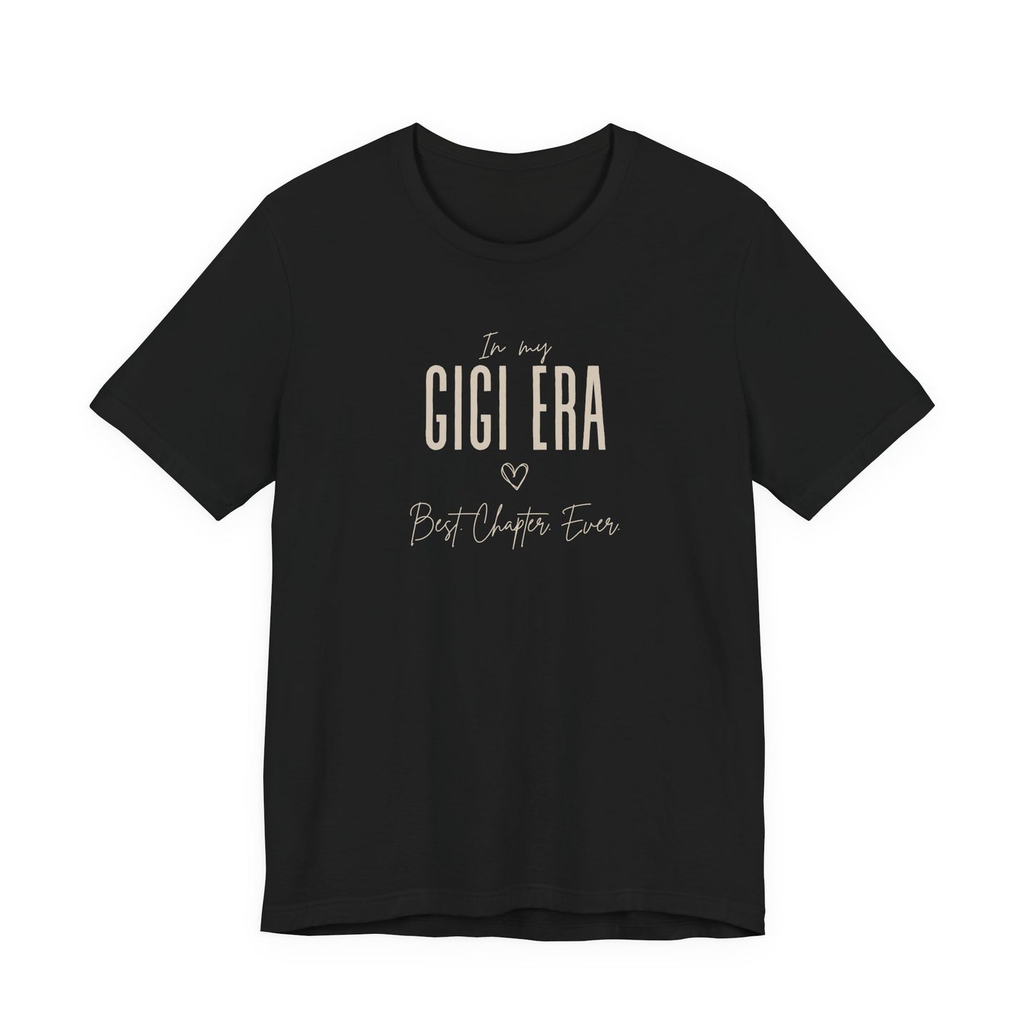 In My Gigi Era Best Chapter Ever Tshirt Cute Gigi Gift Gigi Birthday Gift Custom Gigi Shirt New Gigi Gift Mother's Day Gift for Her