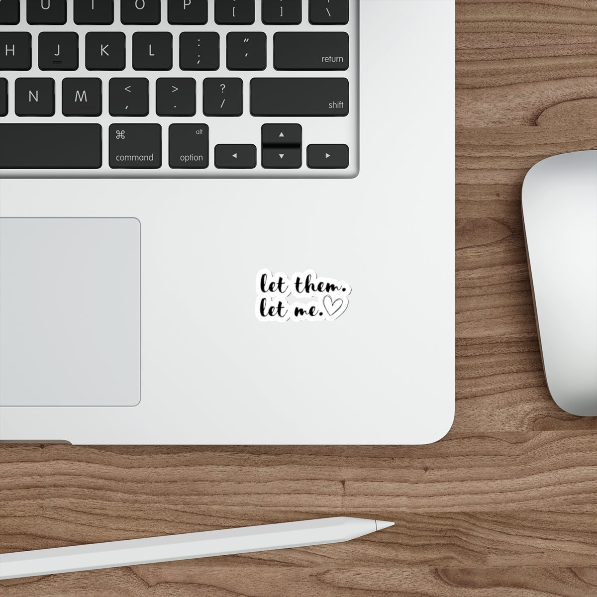 Let Them Let Me Sticker, Motivational Sticker, Inspirational Gift for Friends, Gift for Book Club, Gift for Mom