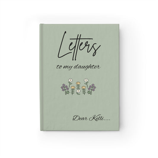 Dear Kelli - Custom letters to my daughter