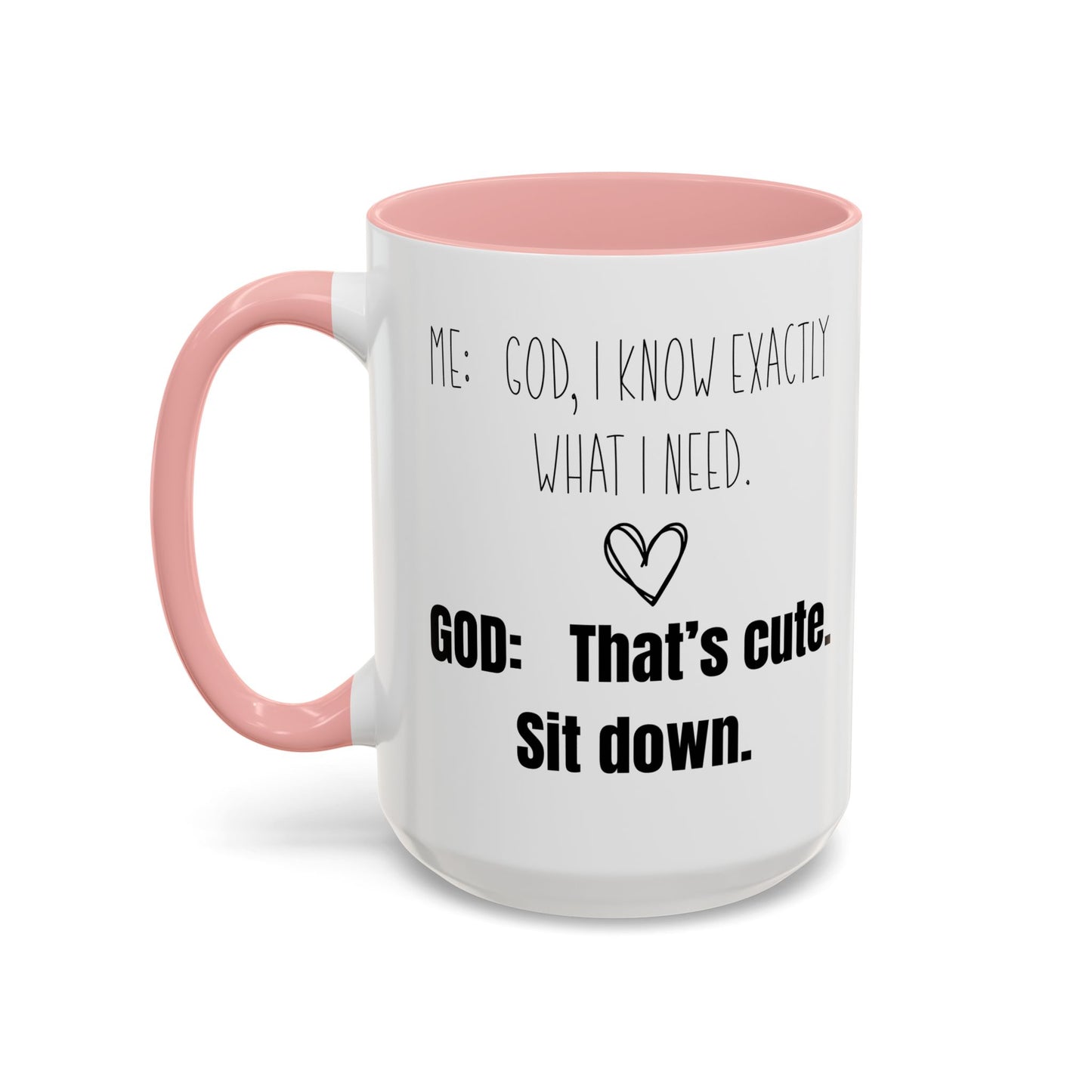Me and God Mug, Funny Christian Mug, Gift for Christian Woman, Bible Study Mug, Christian Gift for Friend, Girlfriend Gift