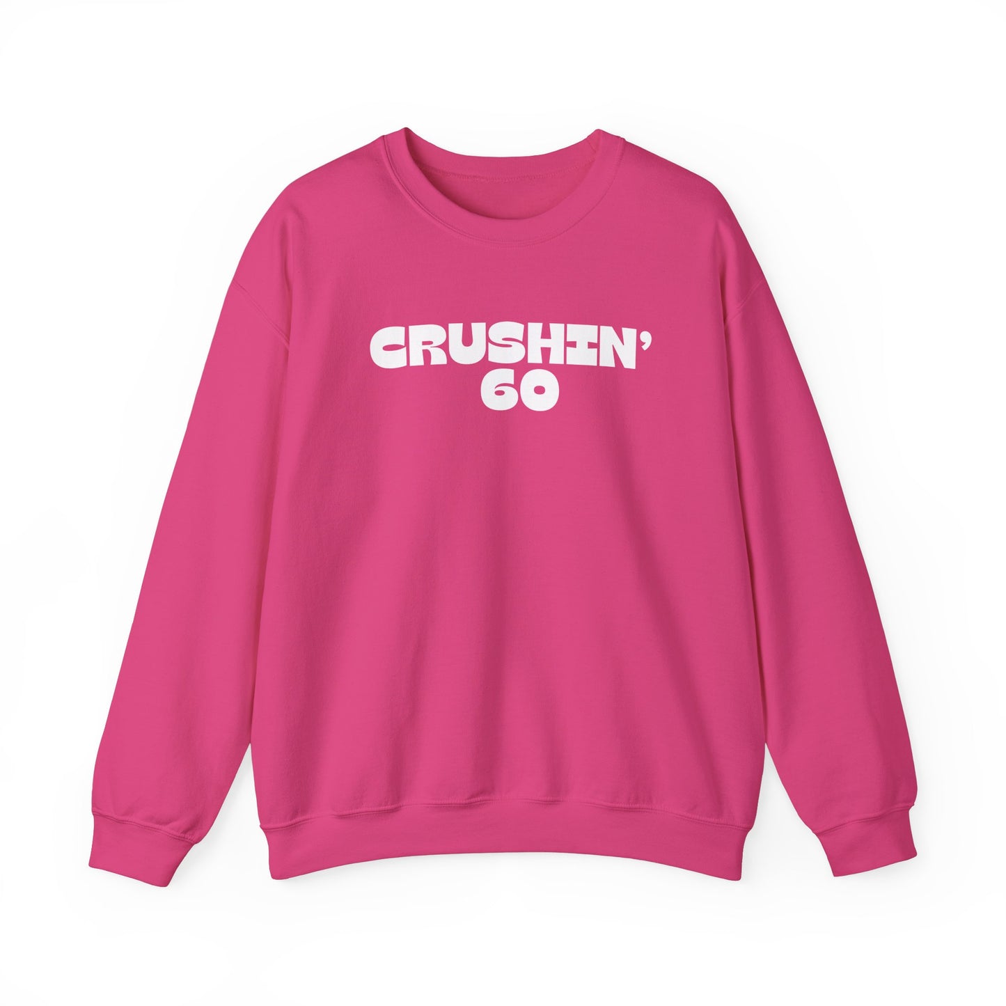 60th Birthday Sweatshirt, Crushin' 60 Sweatshirt, 60th birthday shirt, 60th Birthday gift for mom, Birthday gift for Grandma, 1965 birthday Shirt