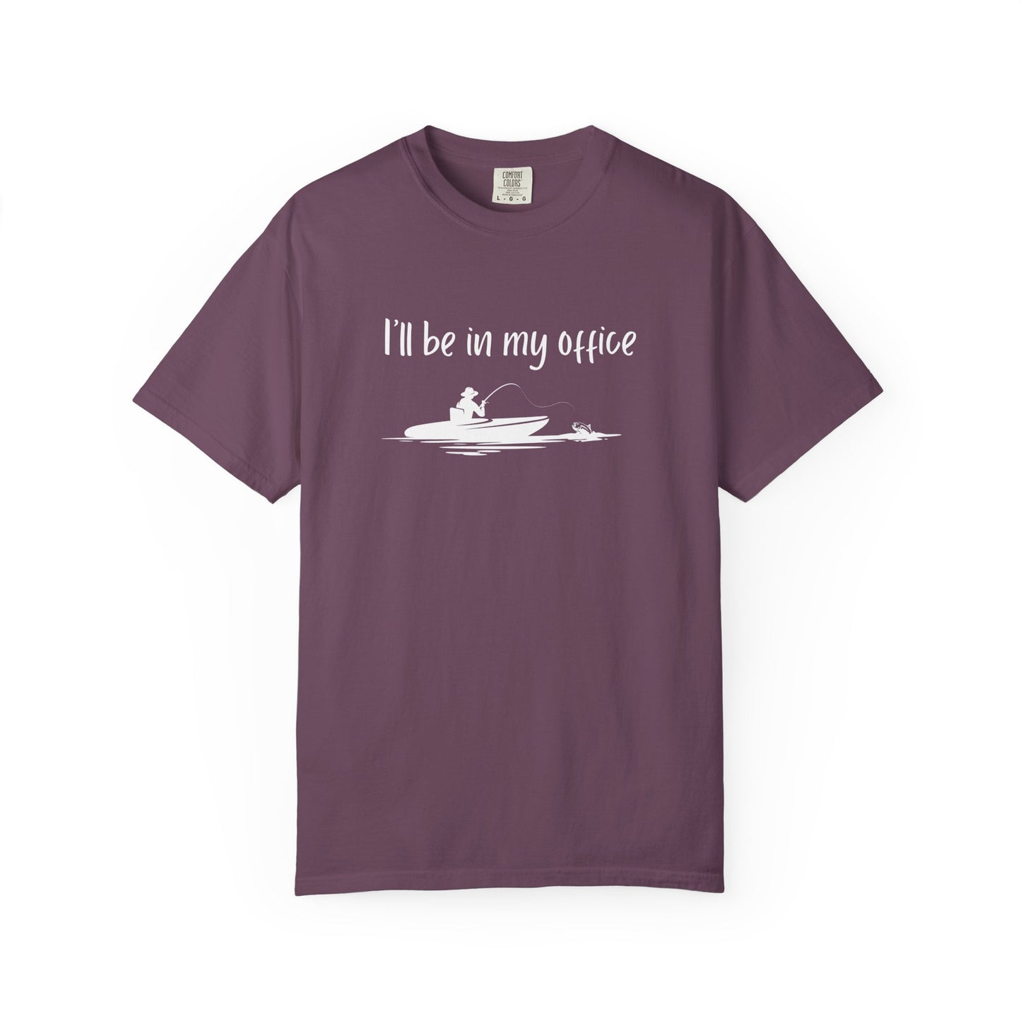 I'll Be In My Office Fishing Shirt, Gift for Him, Dad Birthday Gift, Fishing Retirement Shirt, Funny Retirement Gift for Co-Worker Father's Day Gift