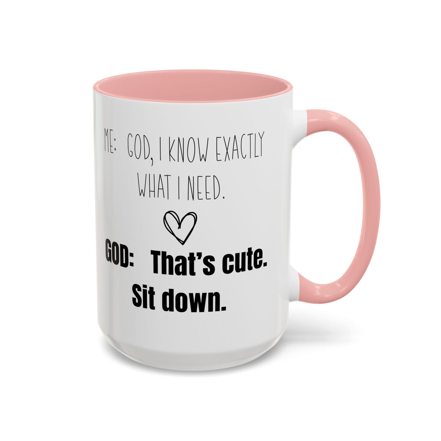 Me and God Mug, Funny Christian Mug, Gift for Christian Woman, Bible Study Mug, Christian Gift for Friend, Girlfriend Gift