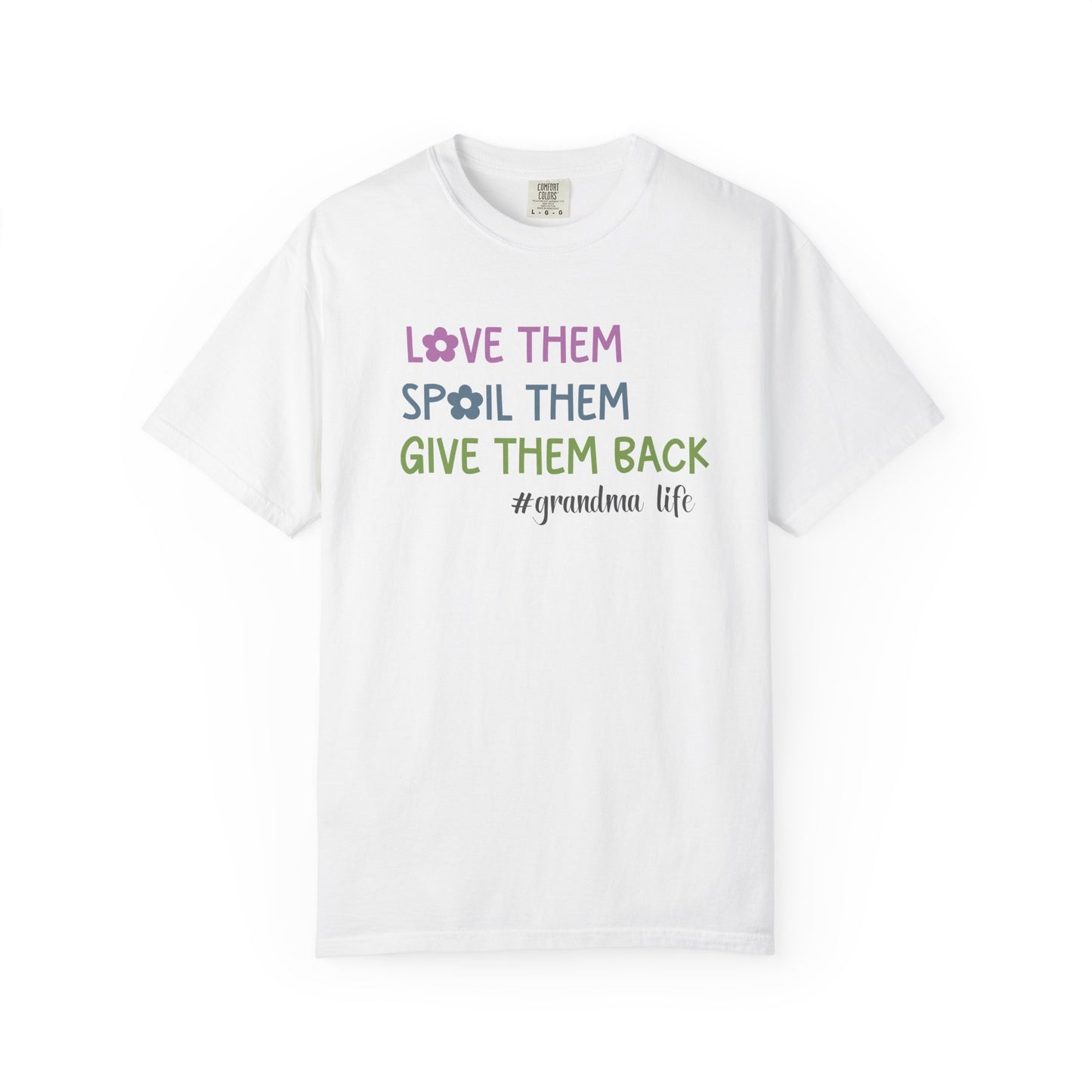 Grandma Life - Love Them Spoil Them Give Them Back Mimi Shirt