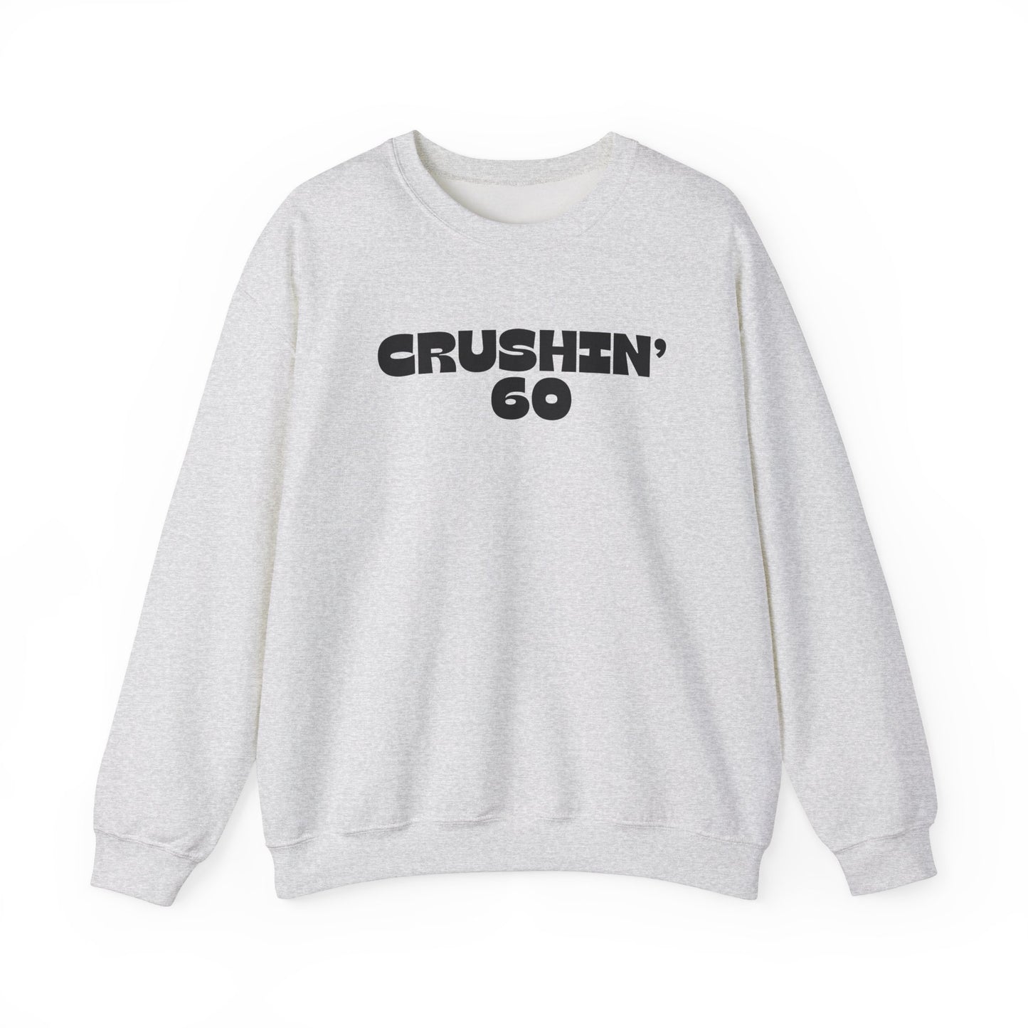 60th Birthday Sweatshirt, Crushin' 60 Sweatshirt, 60th birthday shirt, 60th Birthday gift for mom, Birthday gift for Grandma, 1965 birthday Shirt