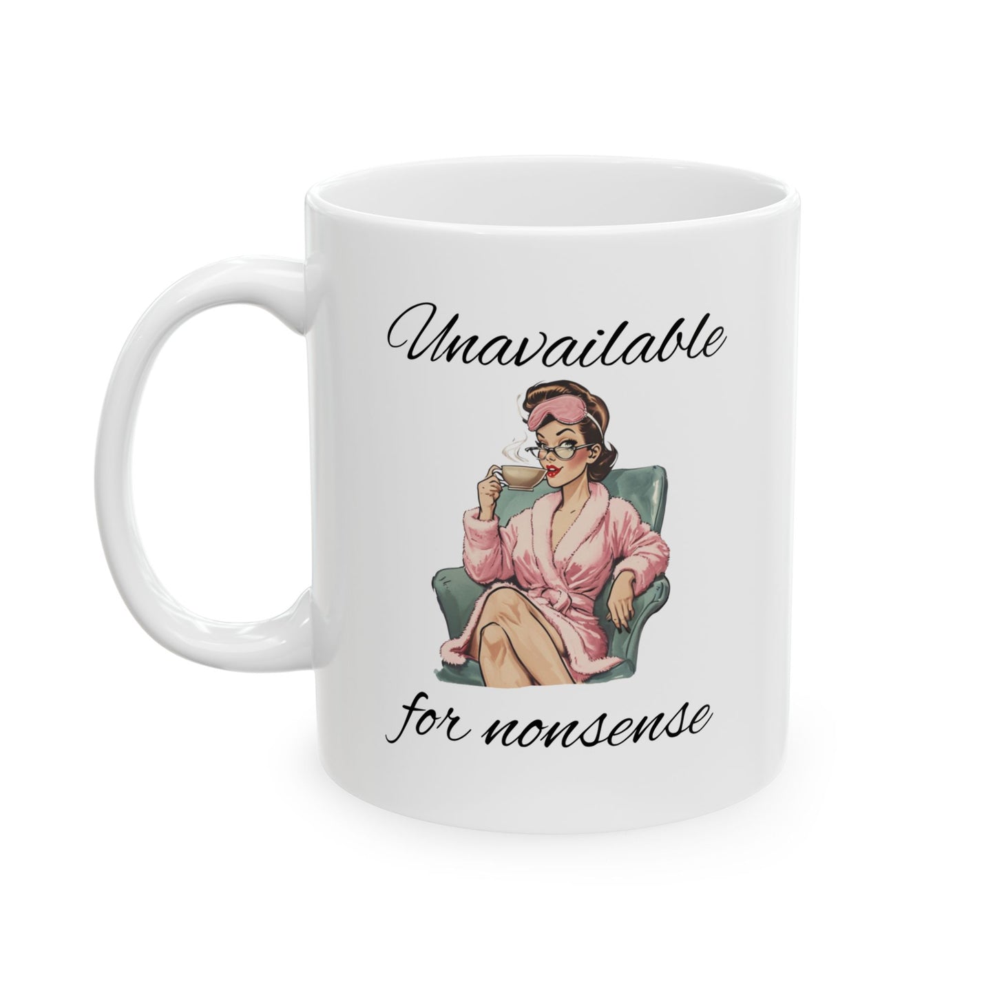 Unavailable for Nonsense - White