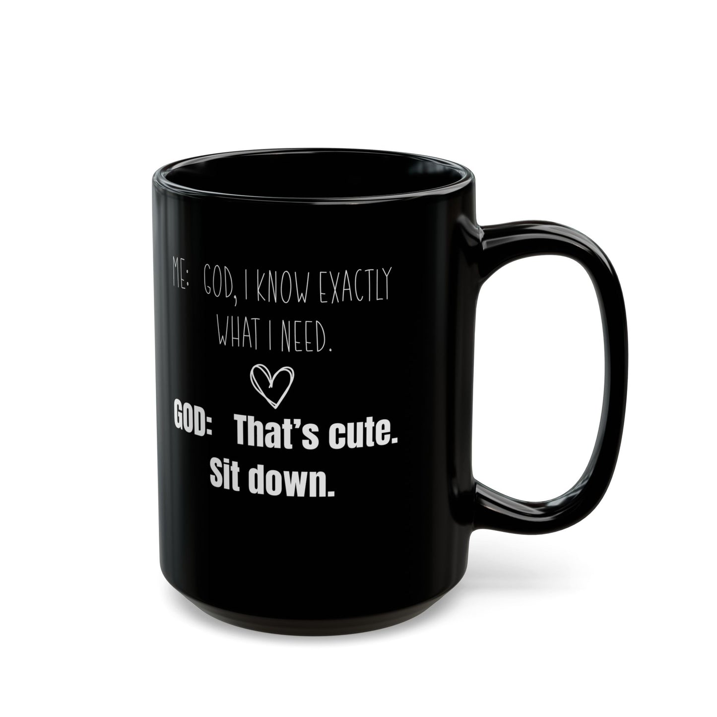 Me and God Black Mug