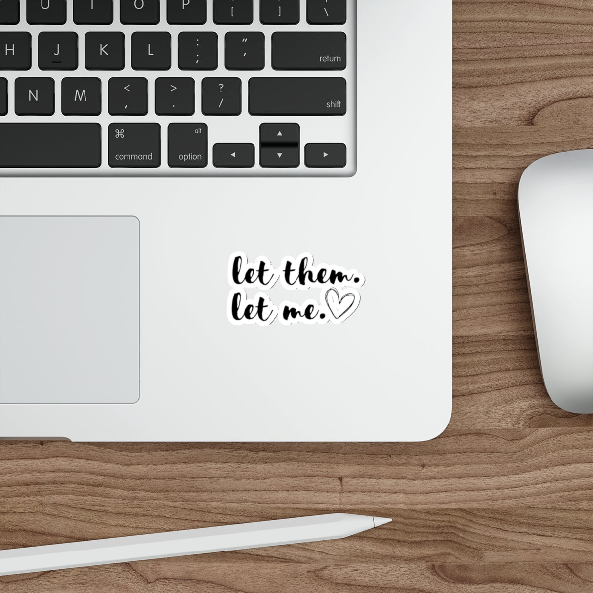 Let Them Let Me Sticker, Motivational Sticker, Inspirational Gift for Friends, Gift for Book Club, Gift for Mom