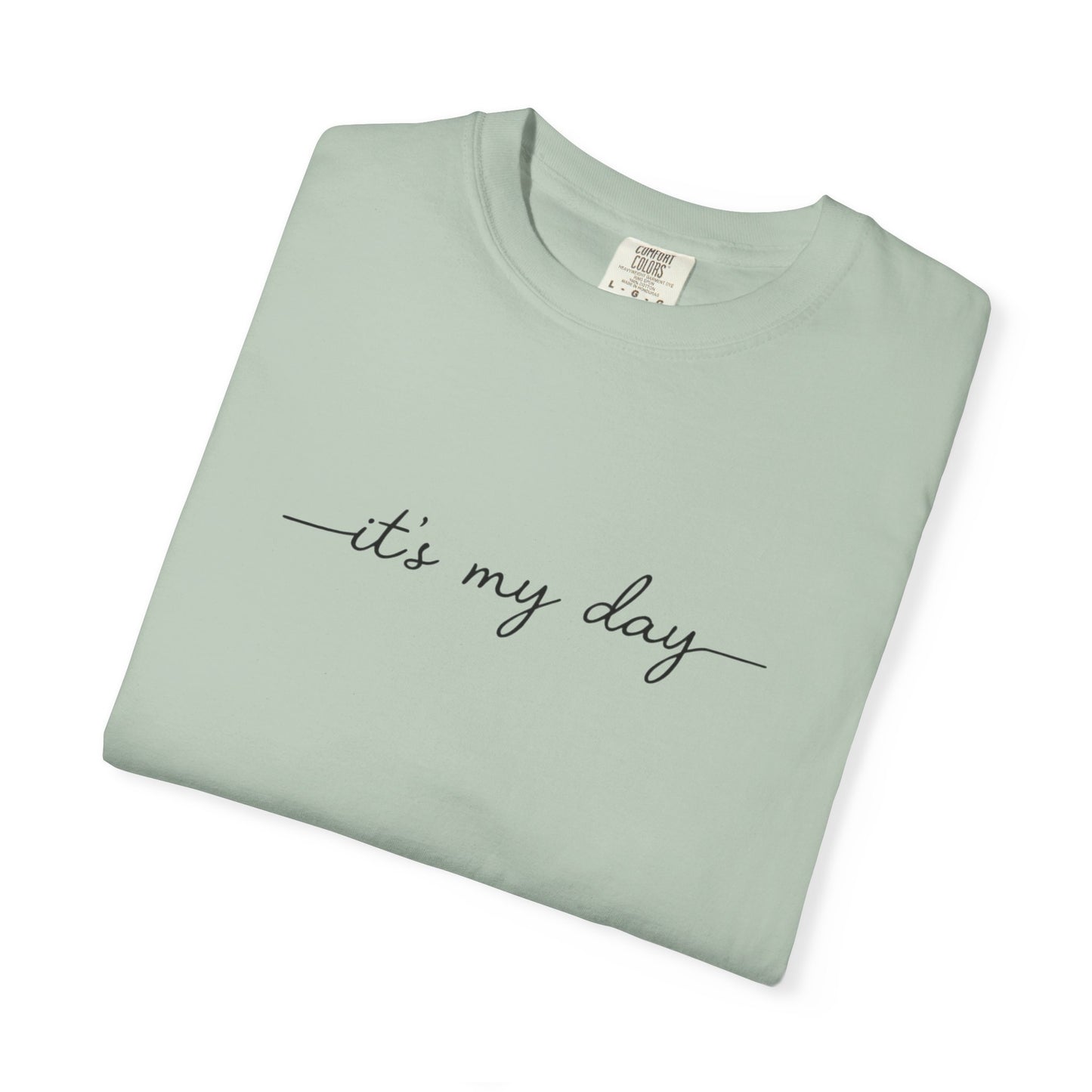 It's My Day shirt, Birthday Shirt, Retirement Shirt, Graduation Shirt, Dance Shirt, Mom's Day off Gift for Mom Gift for Her Gift for Daughter