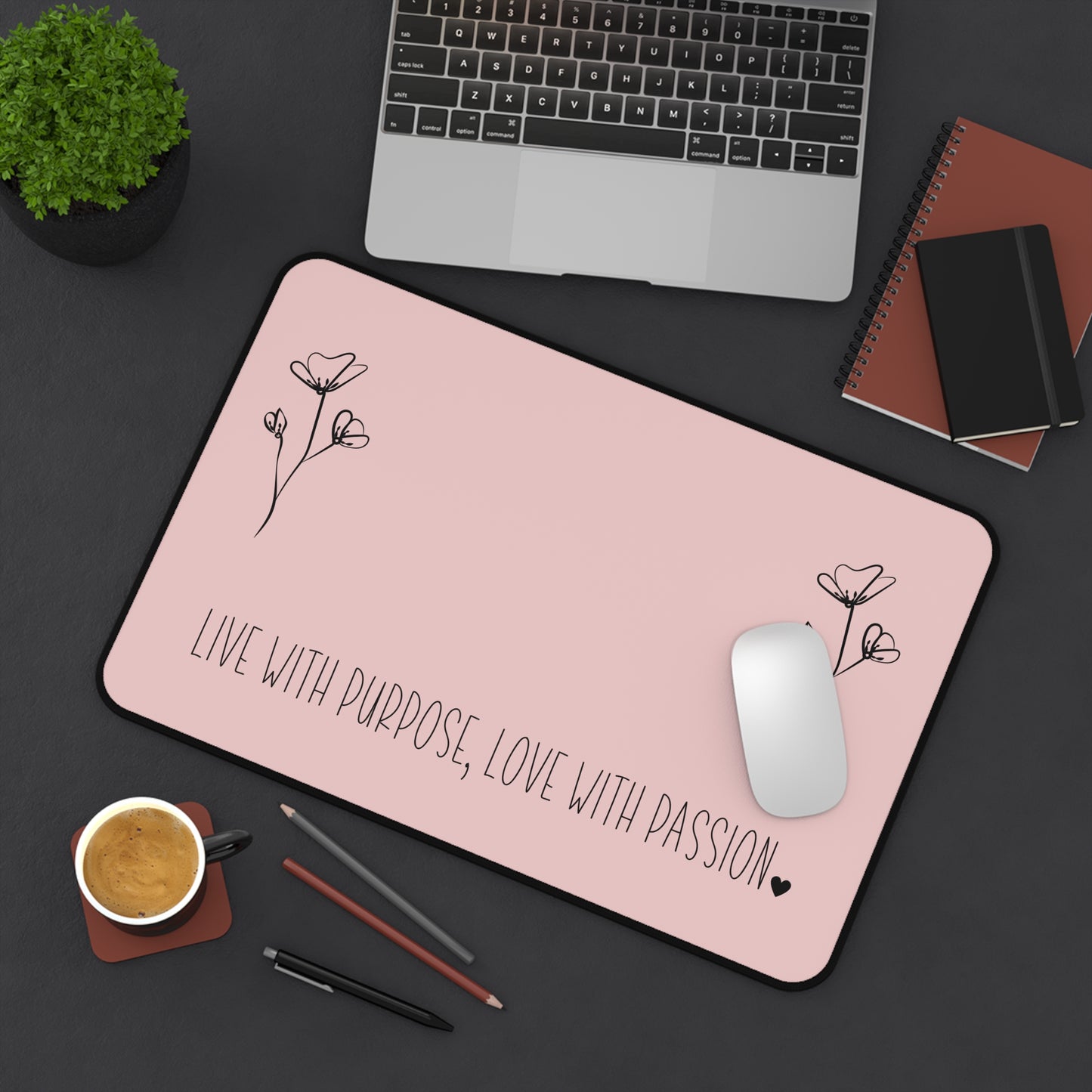 Pink Live with Purpose Love with Passion Desk Pad Human Resources, Home Office Decor Gift for Co-Worker Inspirational Office Accessory