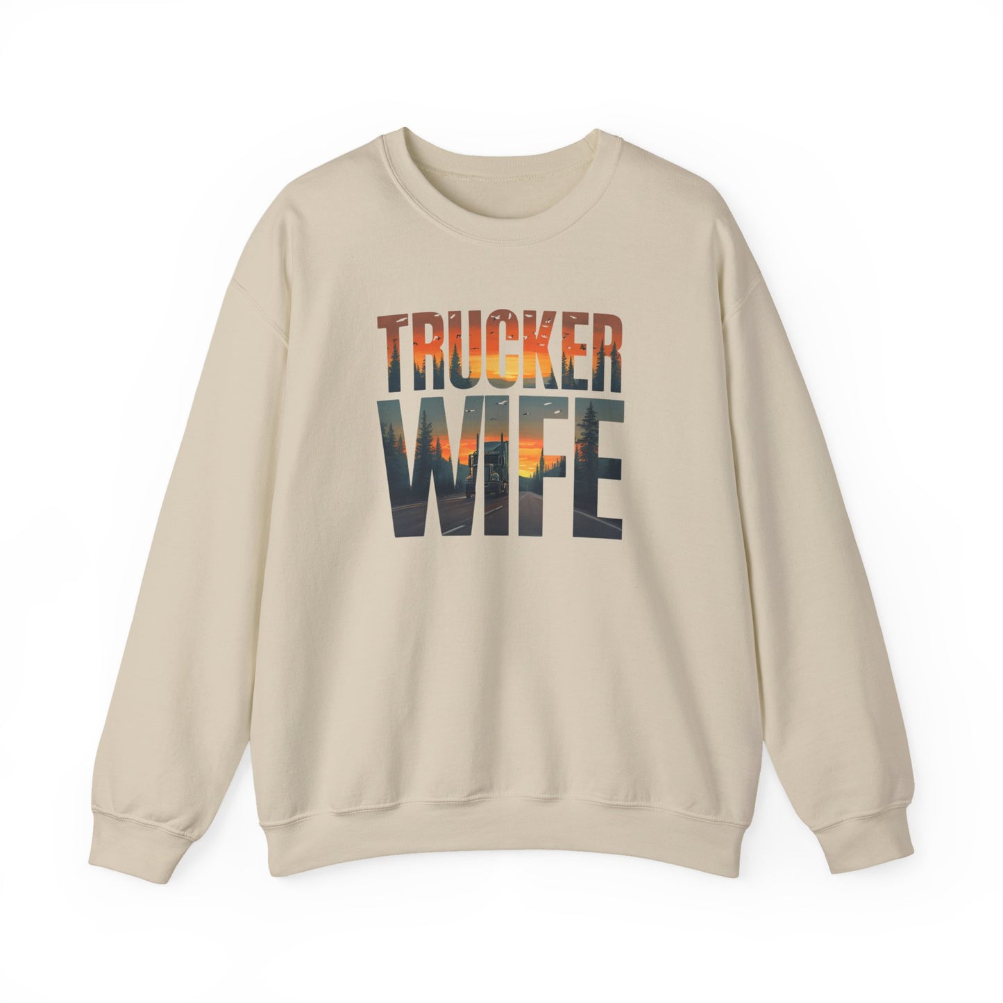 Trucker Wife Sweatshirt, Trucker's Wife Shirt, Truck Driver Wife Shirt, Trucker Life Shirt, Gift for Wife, Gift for Her