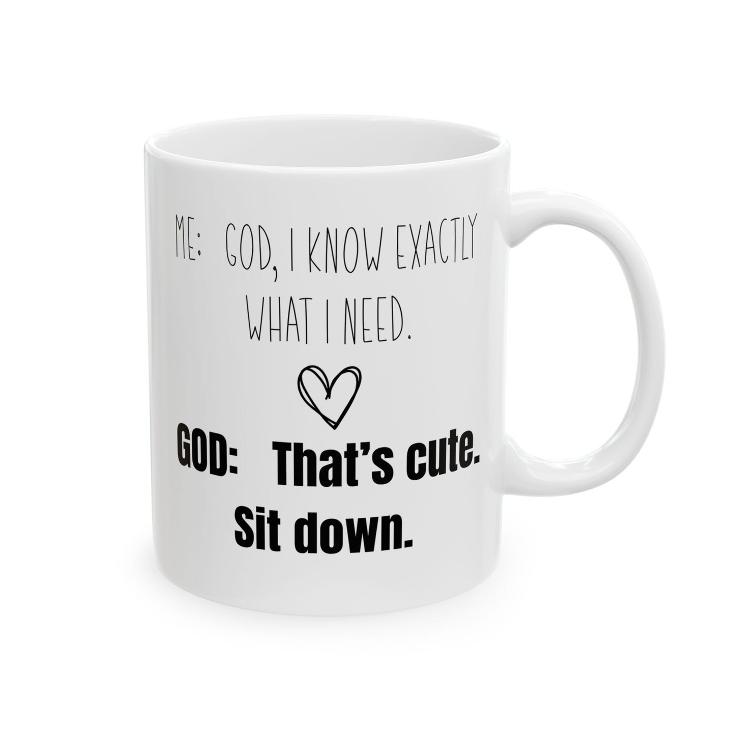 Me and God White Mug
