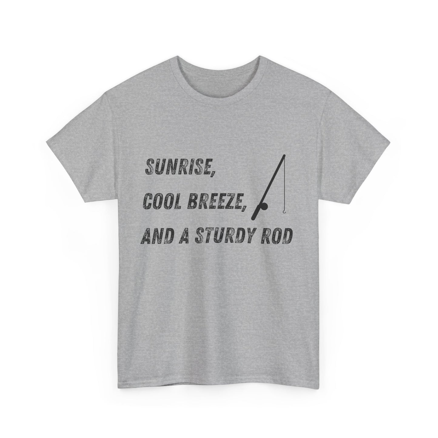 Fishing Rod Shirt, Sunrise Cool Breeze and Sturdy Rod Shirt Fisherman Aesthetic Shirt Fishing Tee, Fisherman Gift for Dad