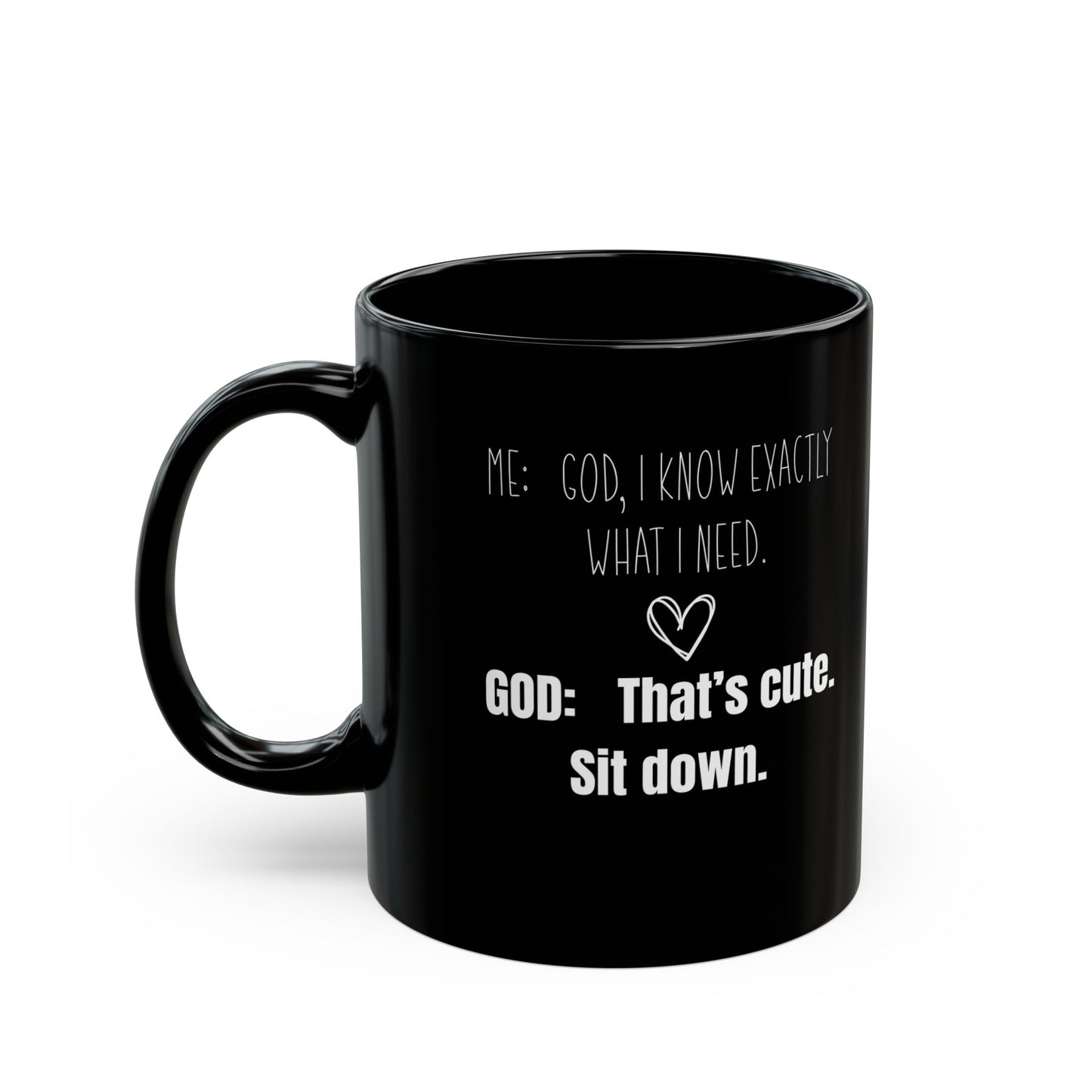Me and God Black Mug