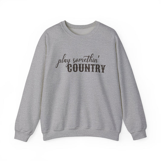 Play Something Country Sweatshirt, Country Music Festival Sweatshirt, Weekend Rodeo Shirt, Country Concert Shirt, Cowgirl Shirt