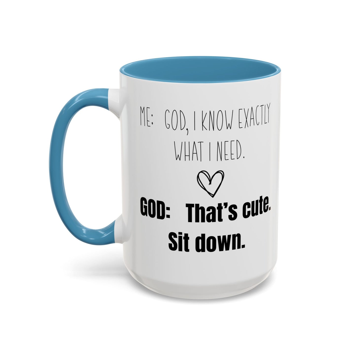 Me and God Mug, Funny Christian Mug, Gift for Christian Woman, Bible Study Mug, Christian Gift for Friend, Girlfriend Gift