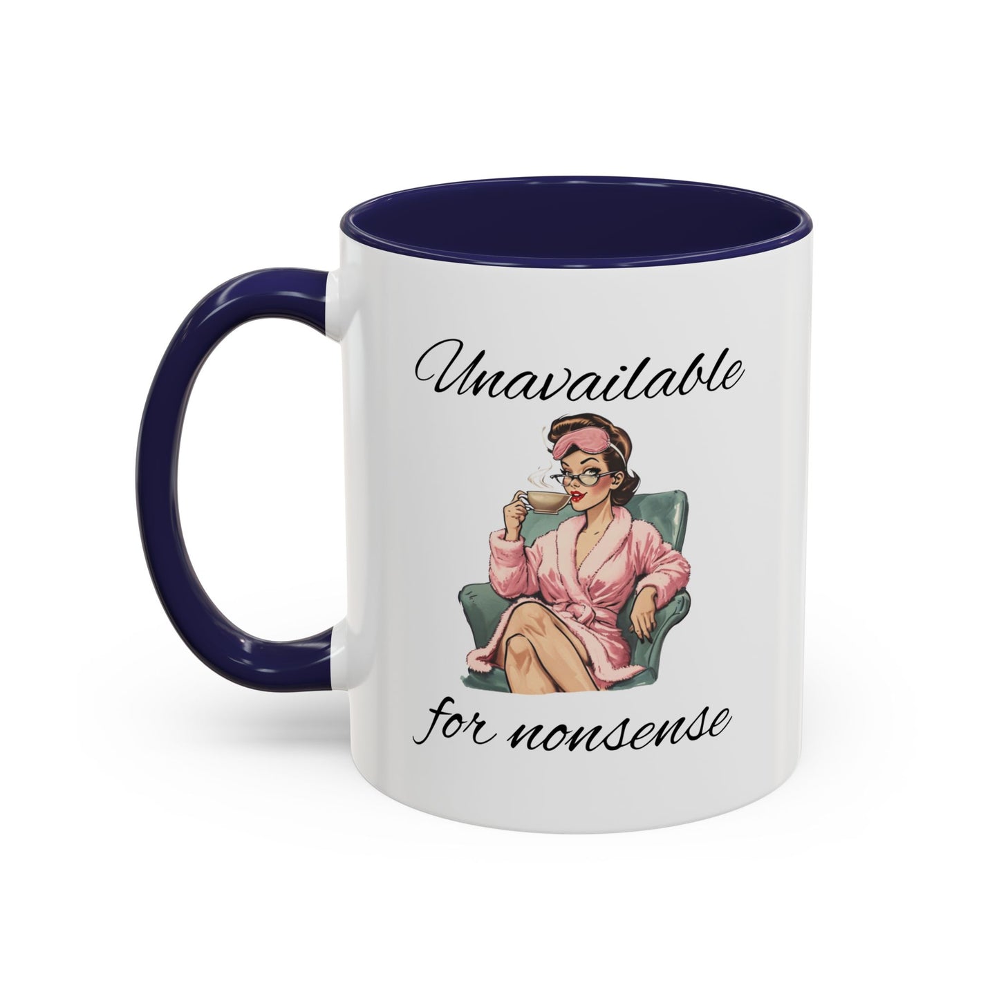Unavailable for Nonsense Mug, Vintage We Do Not Care Mug, Funny Menopause Perimenopause Mug, Menopause Attitude Mug, Trending Humor Mug