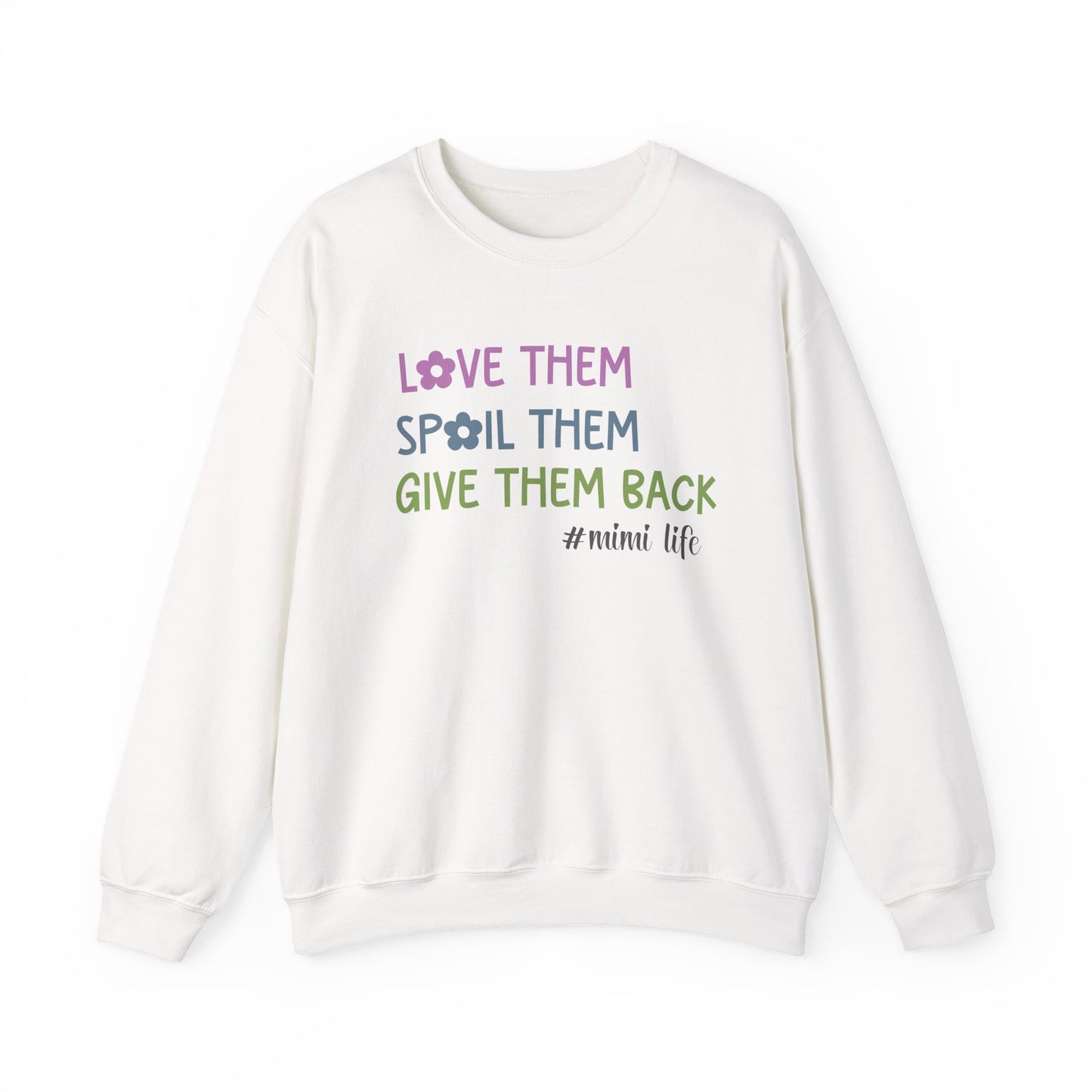 Love Them Spoil Them Give Them Back Mimi Sweatshirt, Custom Grandma Shirt, Funny Mimi Shirt, Gift for Mimi, Gift for Grandma