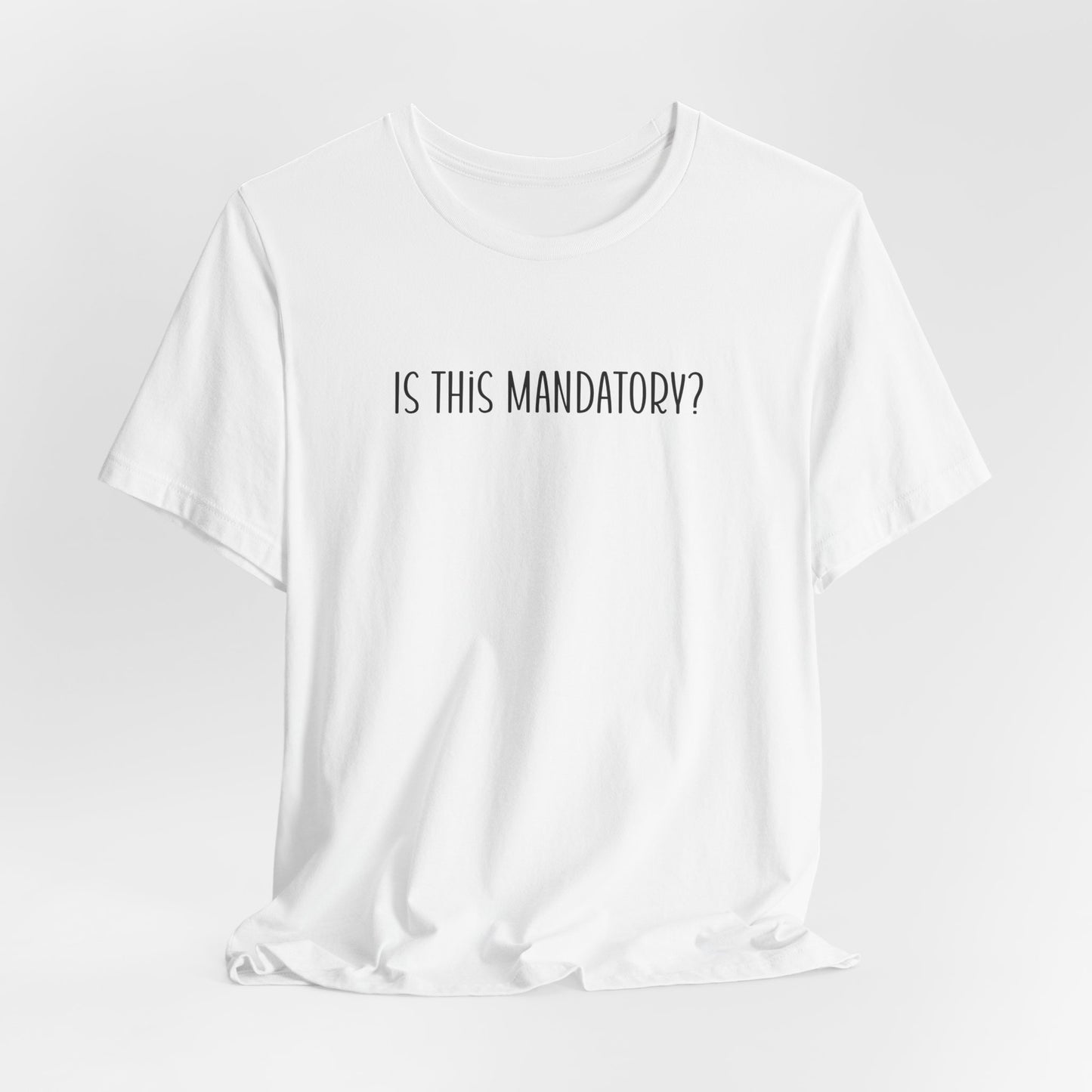 Is This Mandatory Shirt, Sarcastic Shirt, Funny Introvert Shirt, Adult Humor Shirt, Funny Family Shirt, Family Gathering Tee