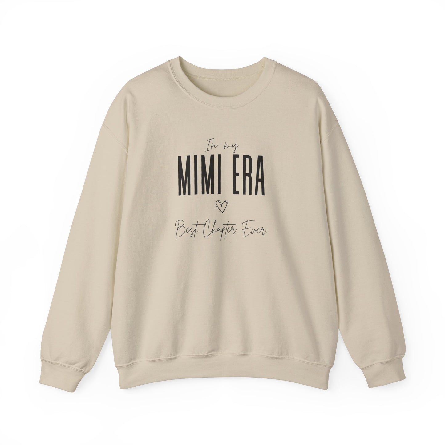 In My Mimi Era Sweatshirt | Unisex Heavy Blend™ Crewneck | Best Chapter Ever