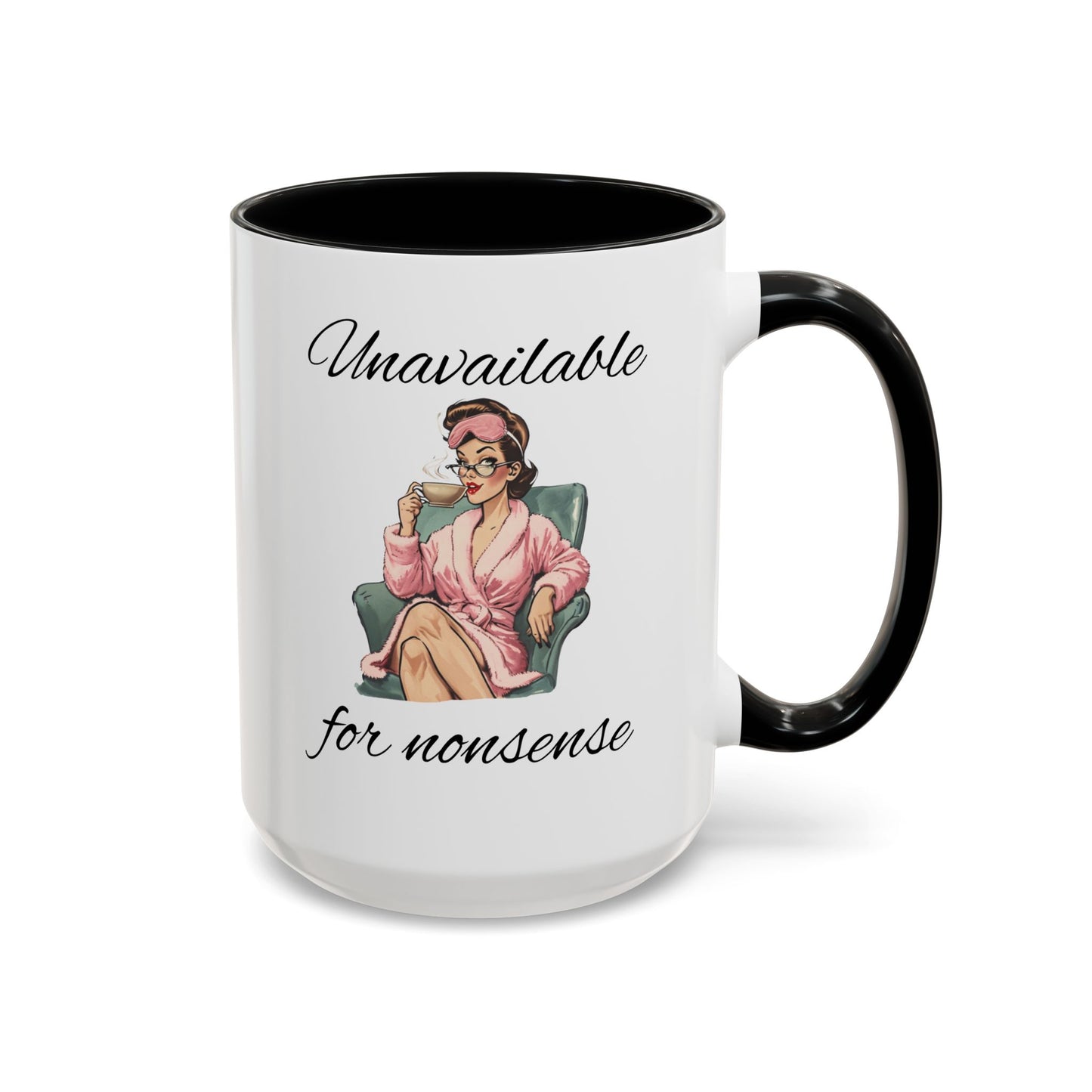 Unavailable for Nonsense Mug, Vintage We Do Not Care Mug, Funny Menopause Perimenopause Mug, Menopause Attitude Mug, Trending Humor Mug