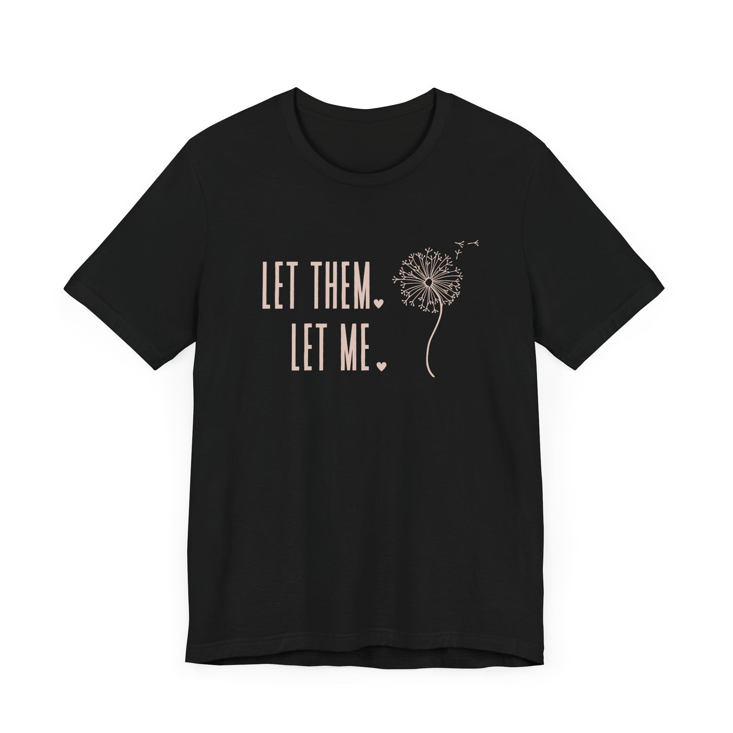Let Them Let Me Sweatshirt Let Them Dandilion Shirt Inspirational Gift Mental Health Shirt Positive Affirmation Self Love Shirt