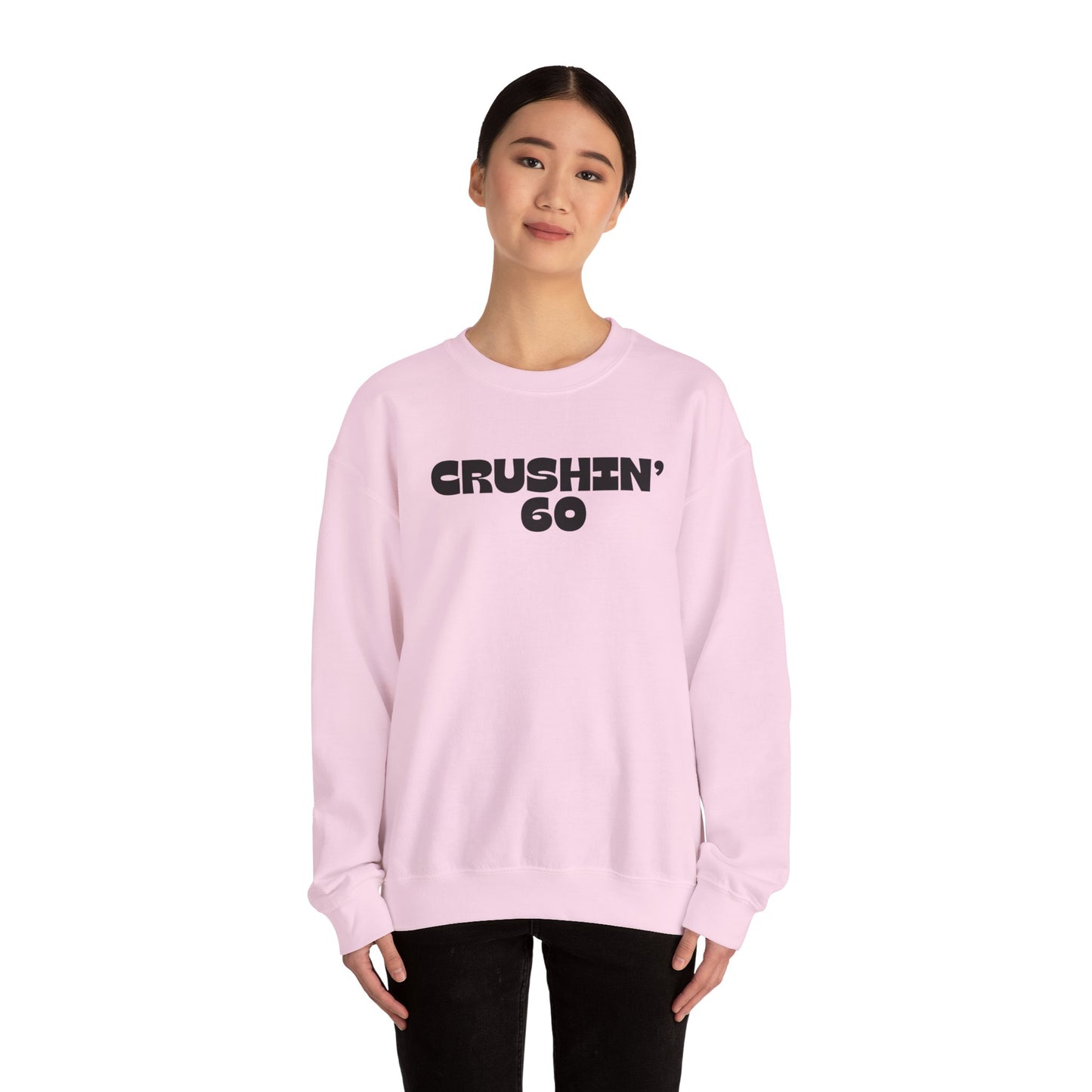 60th Birthday Sweatshirt, Crushin' 60 Sweatshirt, 60th birthday shirt, 60th Birthday gift for mom, Birthday gift for Grandma, 1965 birthday Shirt