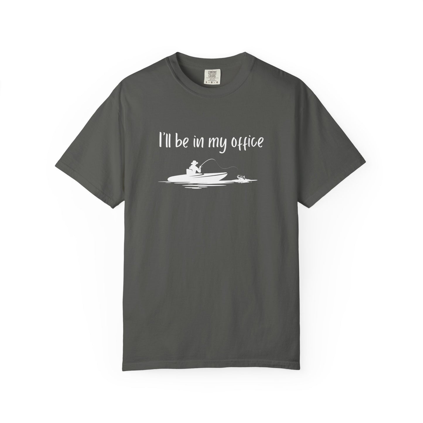I'll Be In My Office Fishing Shirt, Gift for Him, Dad Birthday Gift, Fishing Retirement Shirt, Funny Retirement Gift for Co-Worker Father's Day Gift