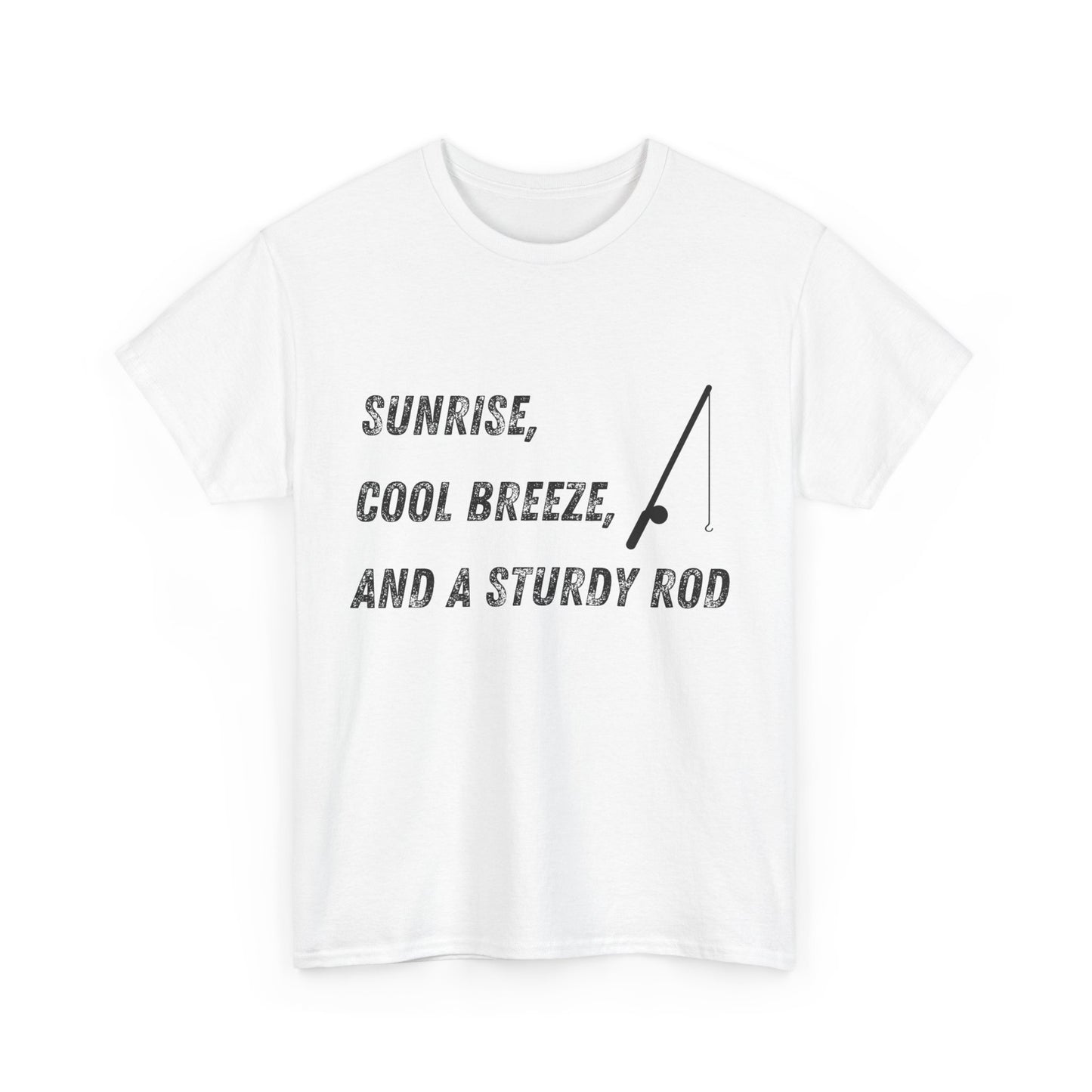Fishing Rod Shirt, Sunrise Cool Breeze and Sturdy Rod Shirt Fisherman Aesthetic Shirt Fishing Tee, Fisherman Gift for Dad