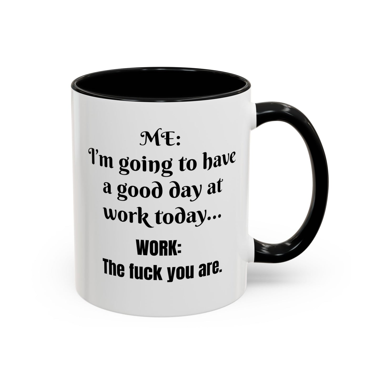 Multi-colored Mug - good day at work