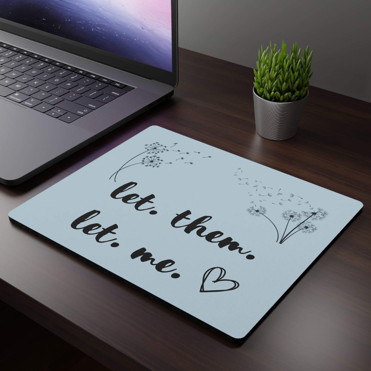 Let Them Let Me Mouse Pad Inspirational Gift Human Resource Positive Mindset Mouse Pad Entrepreneur Home Office Gift for Co-worker