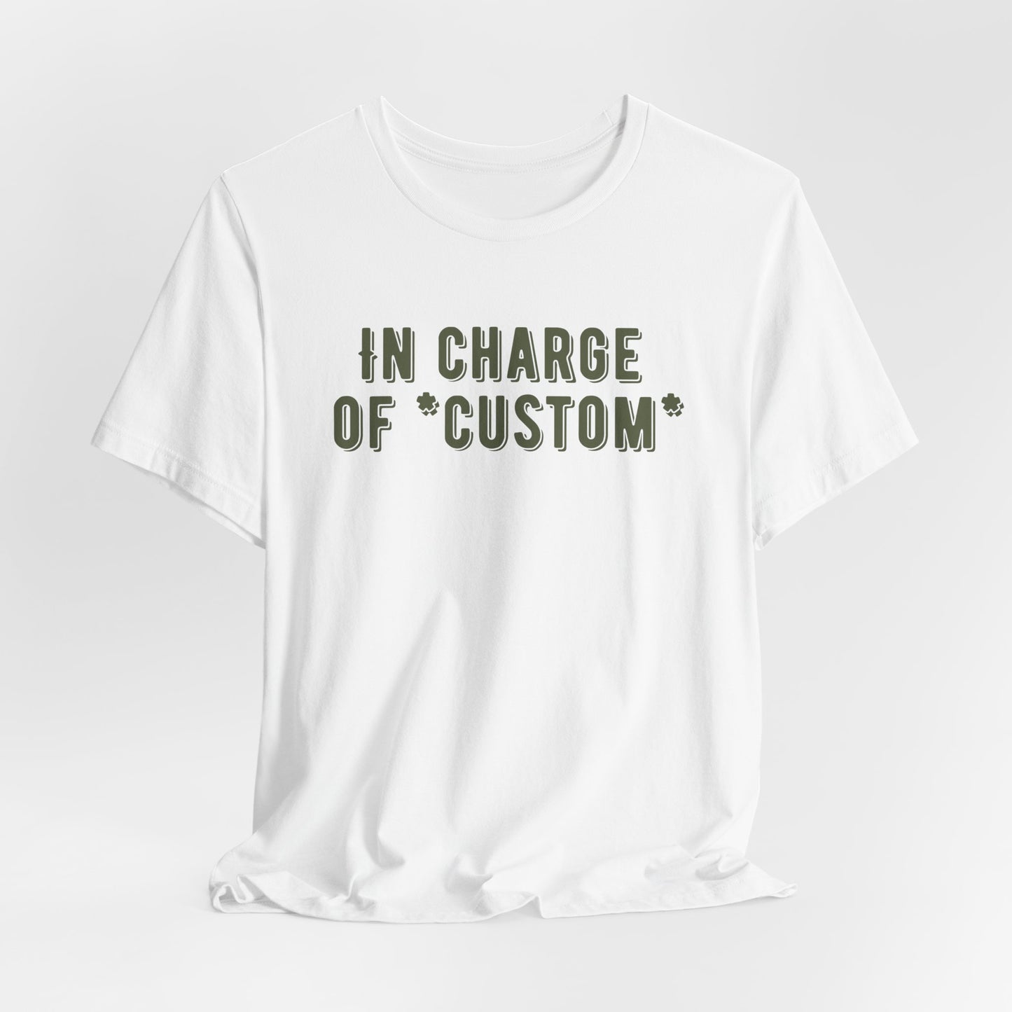 Custom - In charge of *Custom*
