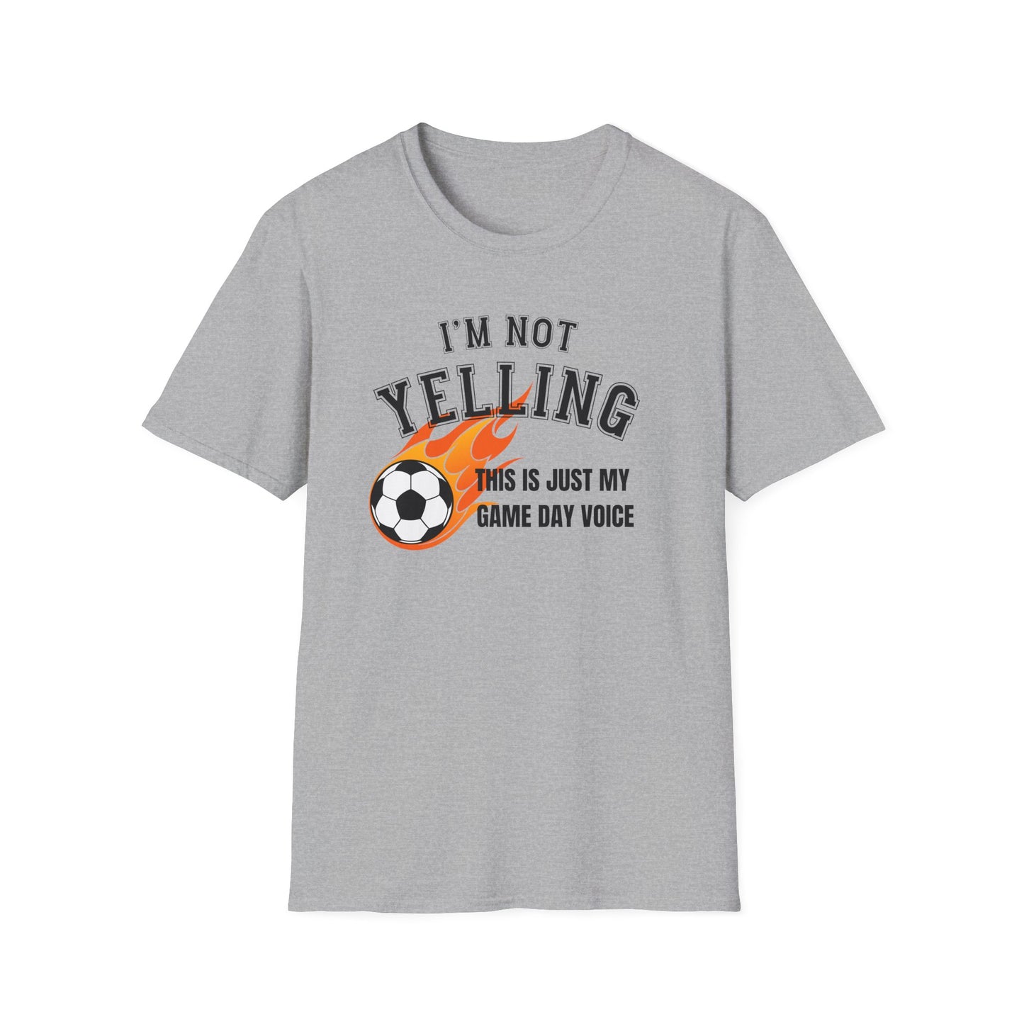 I'm Not Yelling Soccer 64000 tshirt