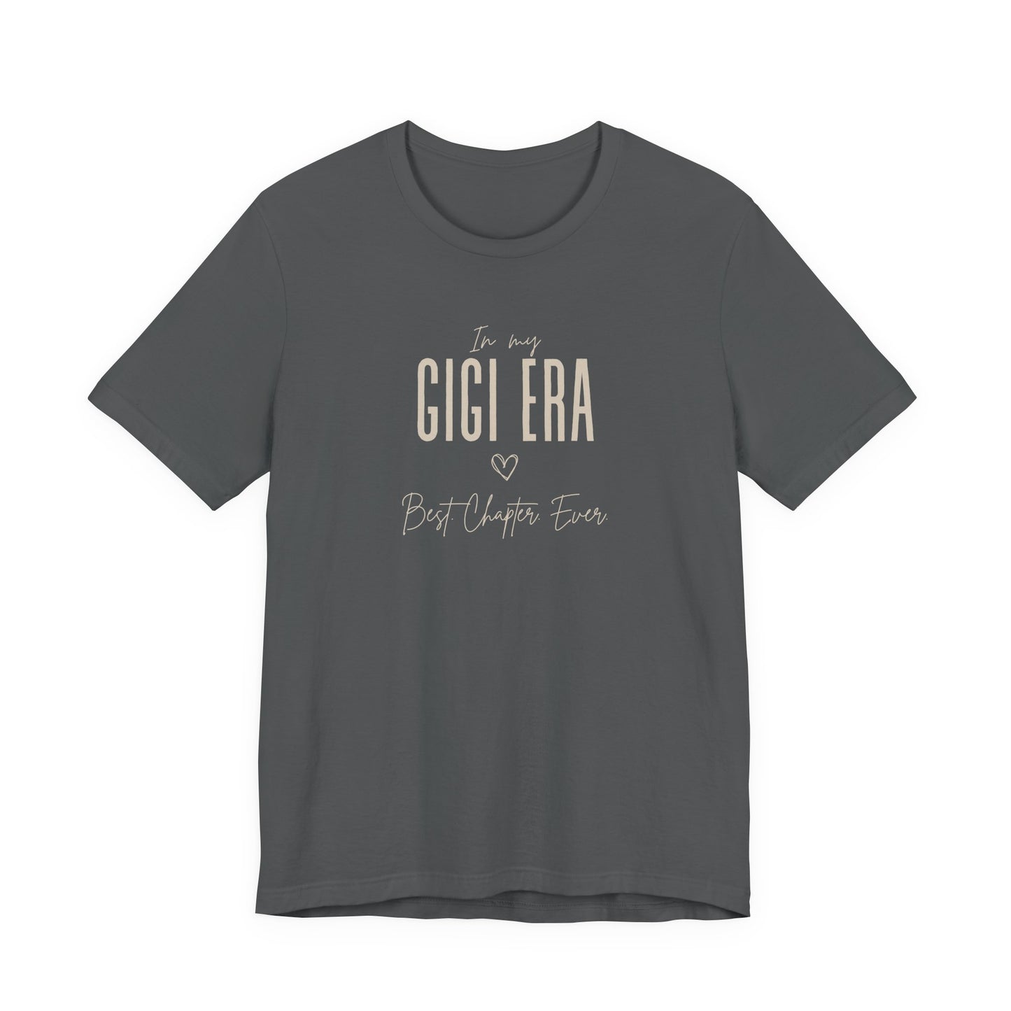 In My Gigi Era Best Chapter Ever Tshirt Cute Gigi Gift Gigi Birthday Gift Custom Gigi Shirt New Gigi Gift Mother's Day Gift for Her