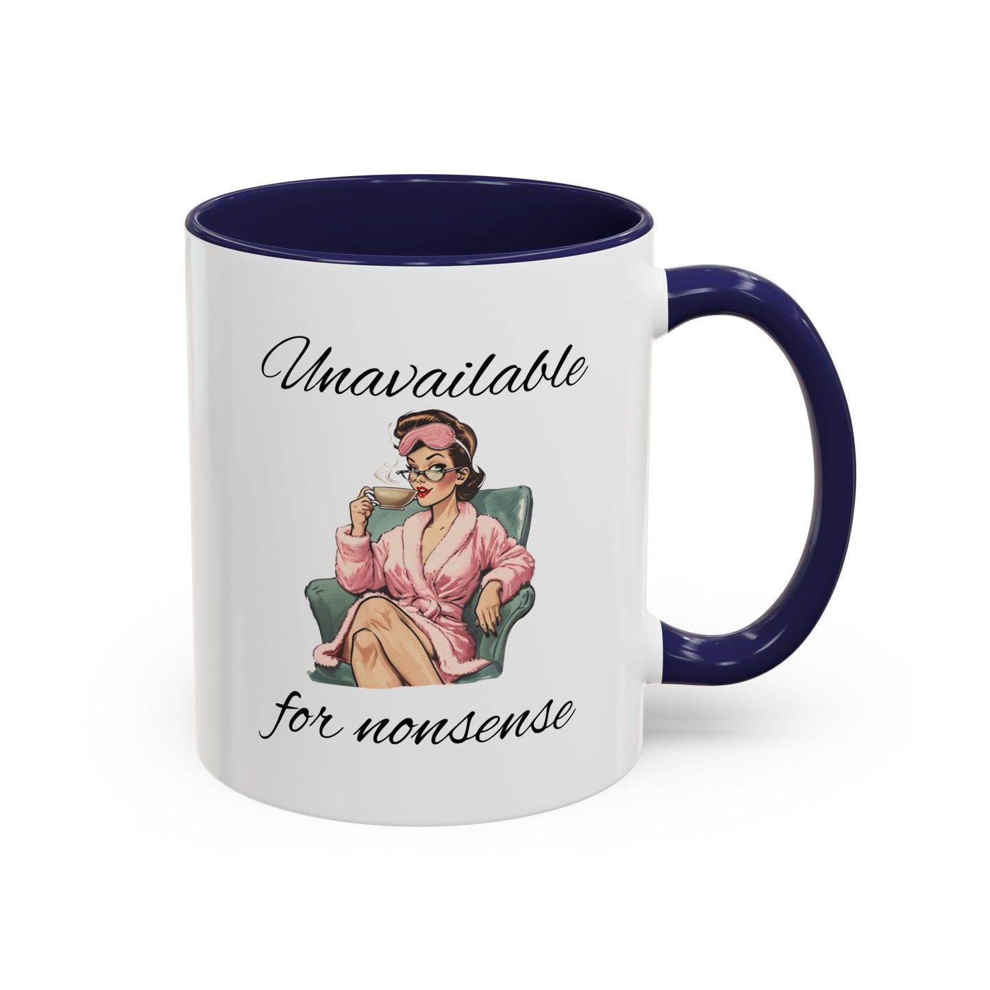 Unavailable for Nonsense Mug, Vintage We Do Not Care Mug, Funny Menopause Perimenopause Mug, Menopause Attitude Mug, Trending Humor Mug