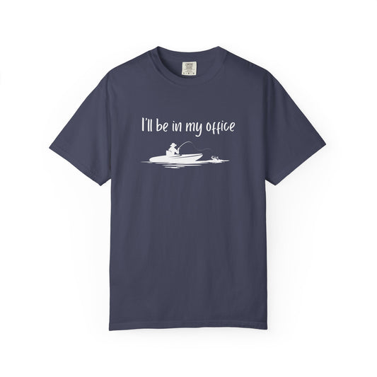 I'll Be In My Office Fishing Shirt, Gift for Him, Dad Birthday Gift, Fishing Retirement Shirt, Funny Retirement Gift for Co-Worker Father's Day Gift