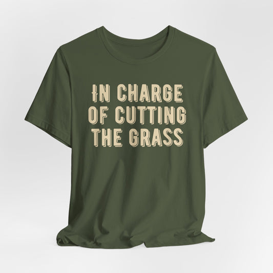 In charge of cutting the grass