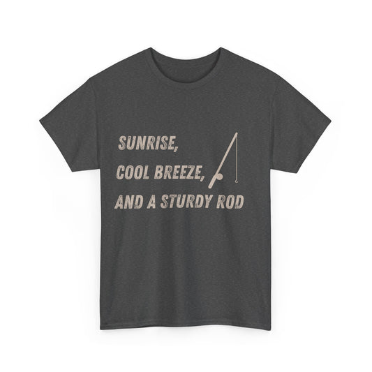 Fishing Rod Shirt, Sunrise Cool Breeze and Sturdy Rod Shirt Fisherman Aesthetic Shirt Fishing Tee, Fisherman Gift for Dad