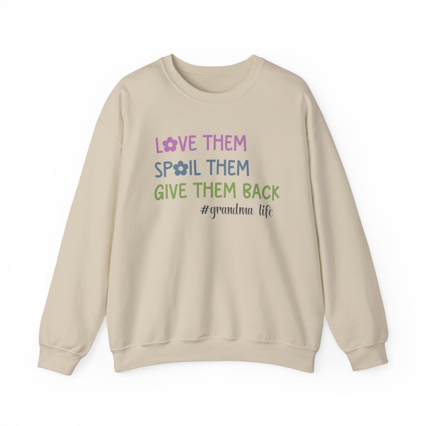 Grandma Life - Love Them Spoil Them Give Them Back