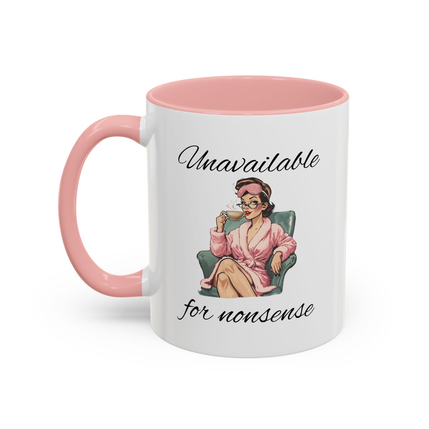 Unavailable for Nonsense Mug, Vintage We Do Not Care Mug, Funny Menopause Perimenopause Mug, Menopause Attitude Mug, Trending Humor Mug