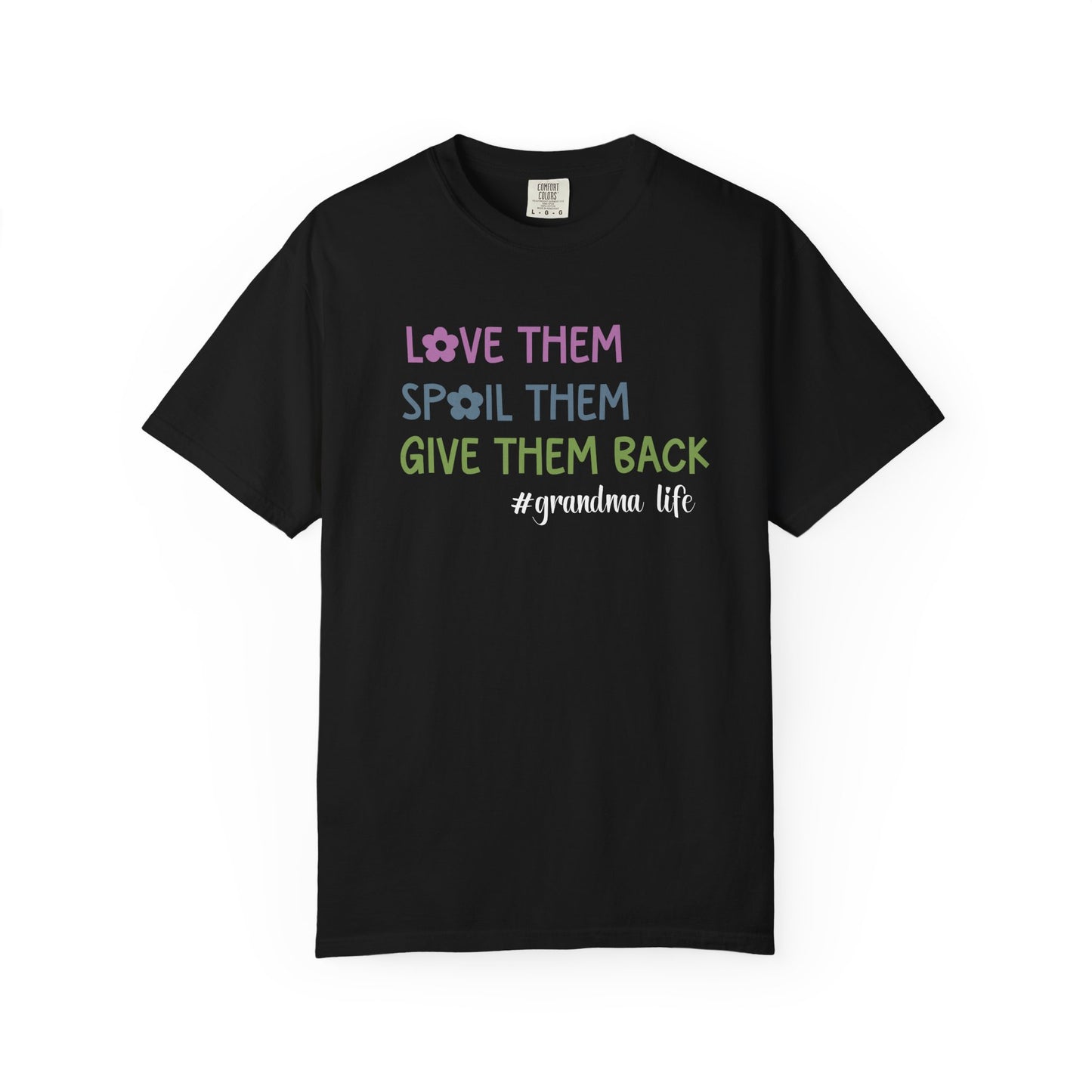 Grandma Life - Love Them Spoil Them Give Them Back Mimi Shirt