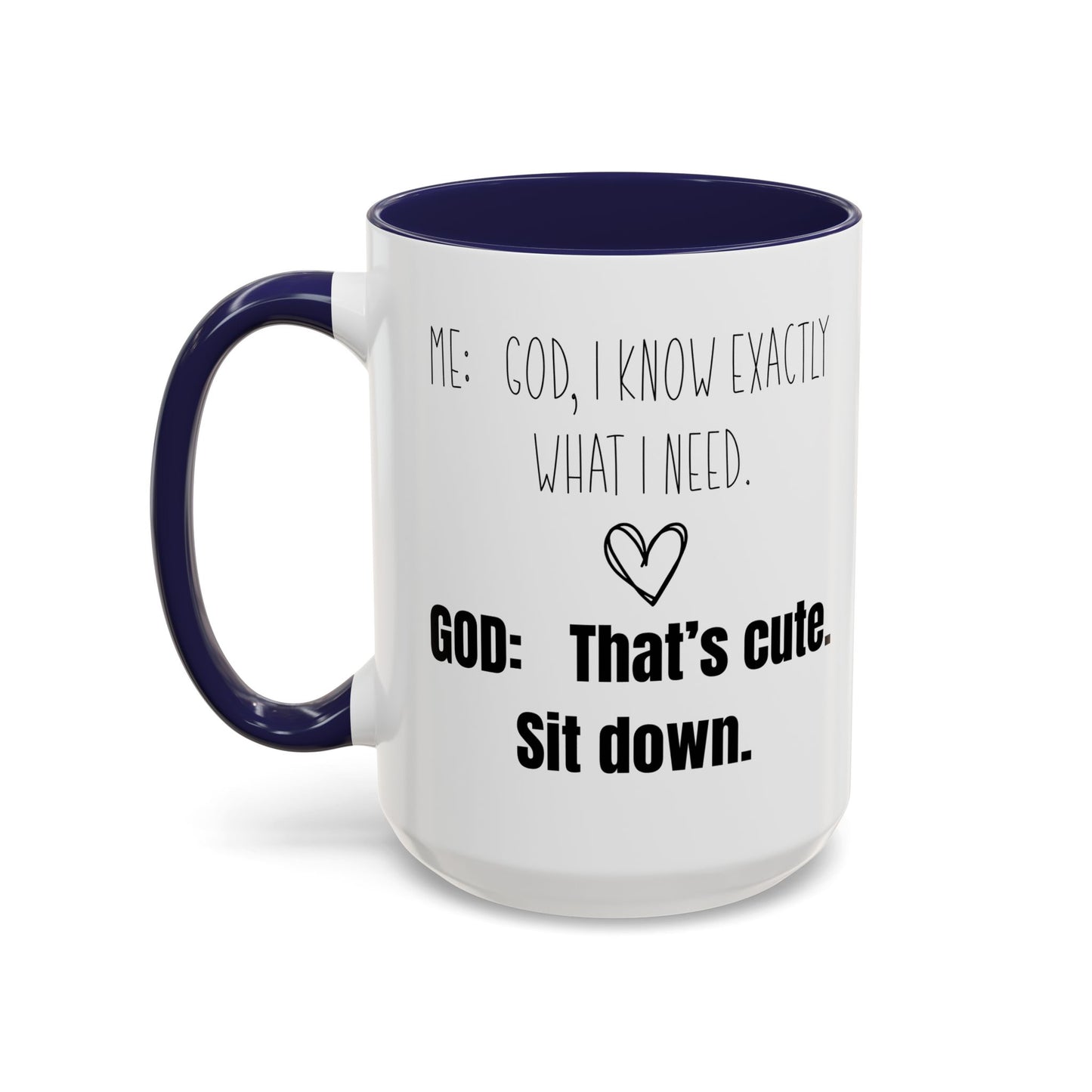 Me and God Mug, Funny Christian Mug, Gift for Christian Woman, Bible Study Mug, Christian Gift for Friend, Girlfriend Gift