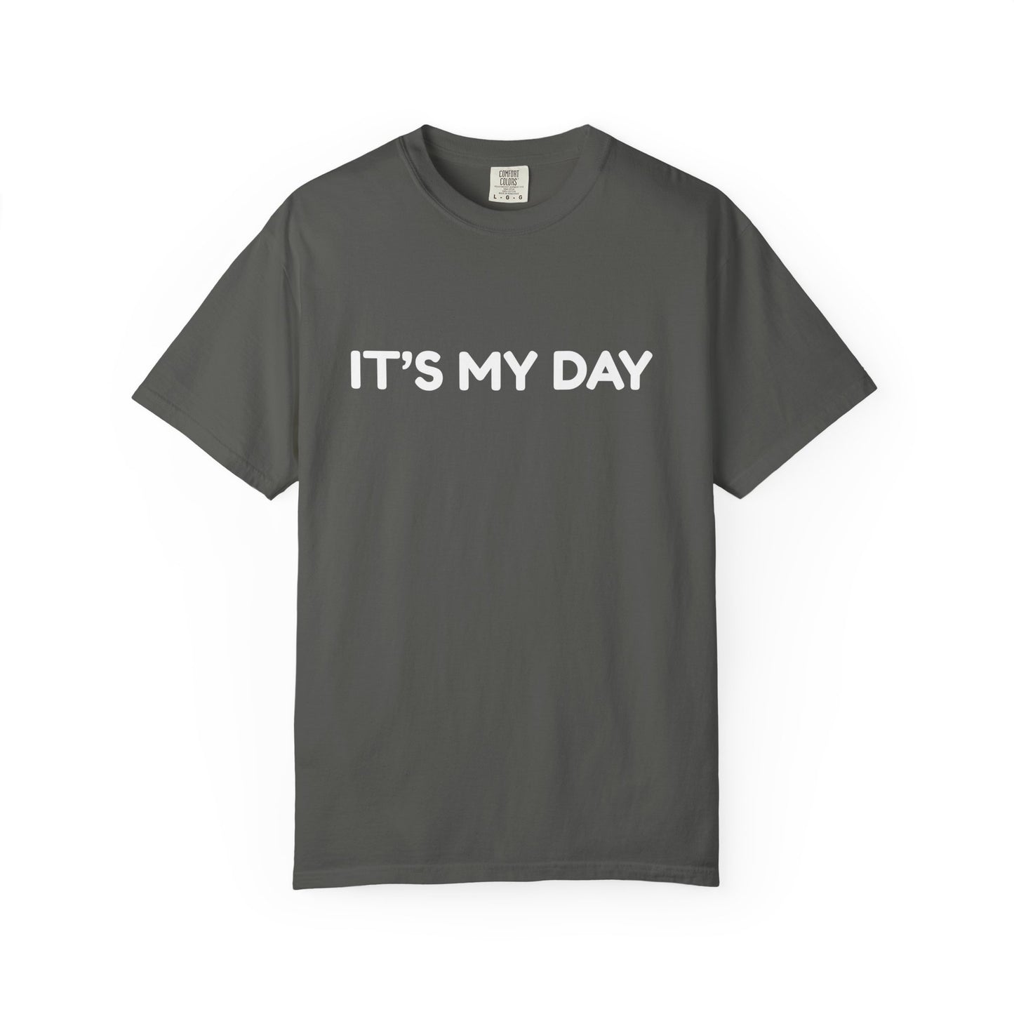 It's My Day Shirt, Father's Day Shirt, Dad Birthday Shirt, Retirement Shirt, Graduation Shirt, Boyfriend Gift for Him, Gift for Husband