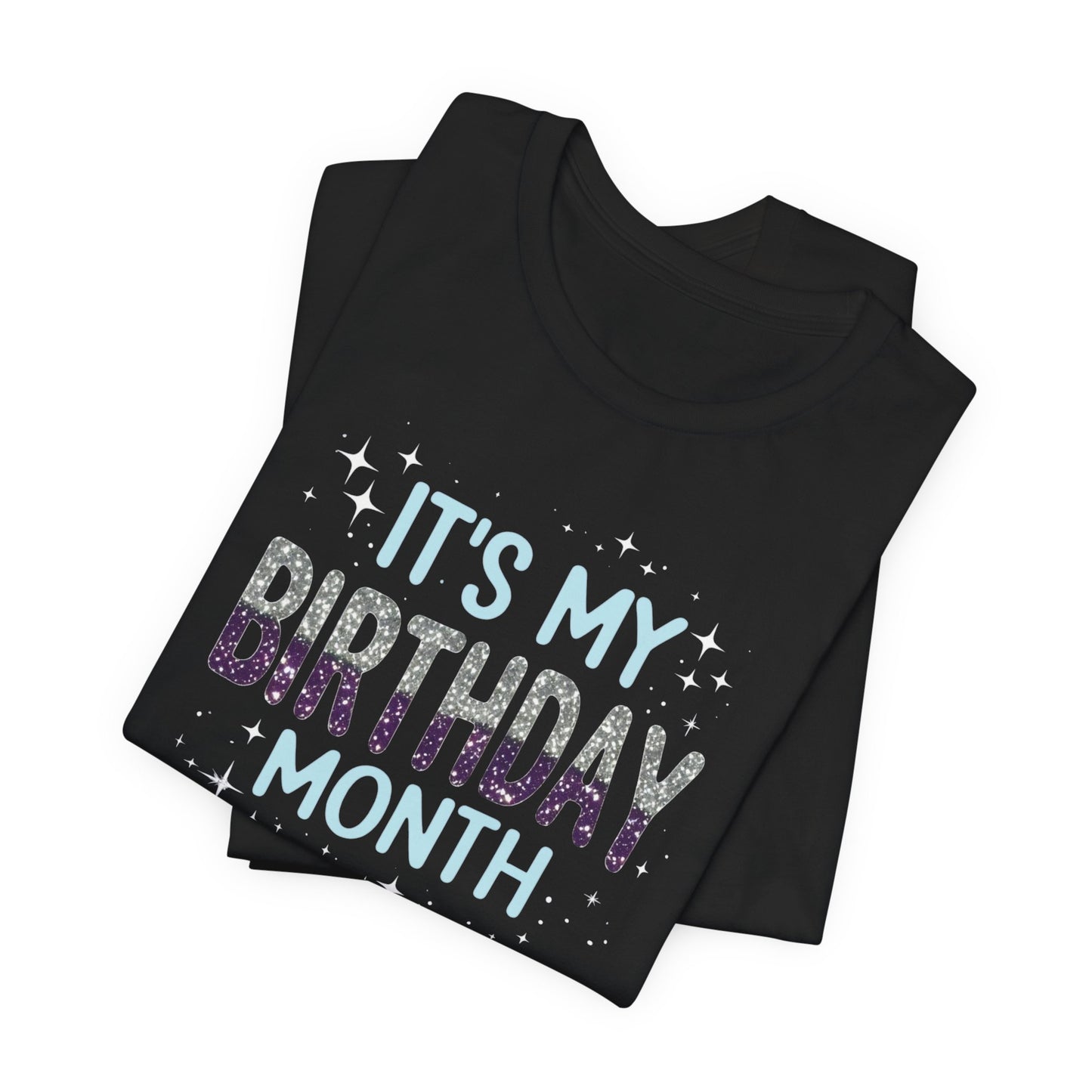 It's My Birthday Month Shirt, Birthday Girl Shirt, Birthday Party Shirt, Funny Birthday Shirt, Birthday Queen Gift for Her Gift for Wife