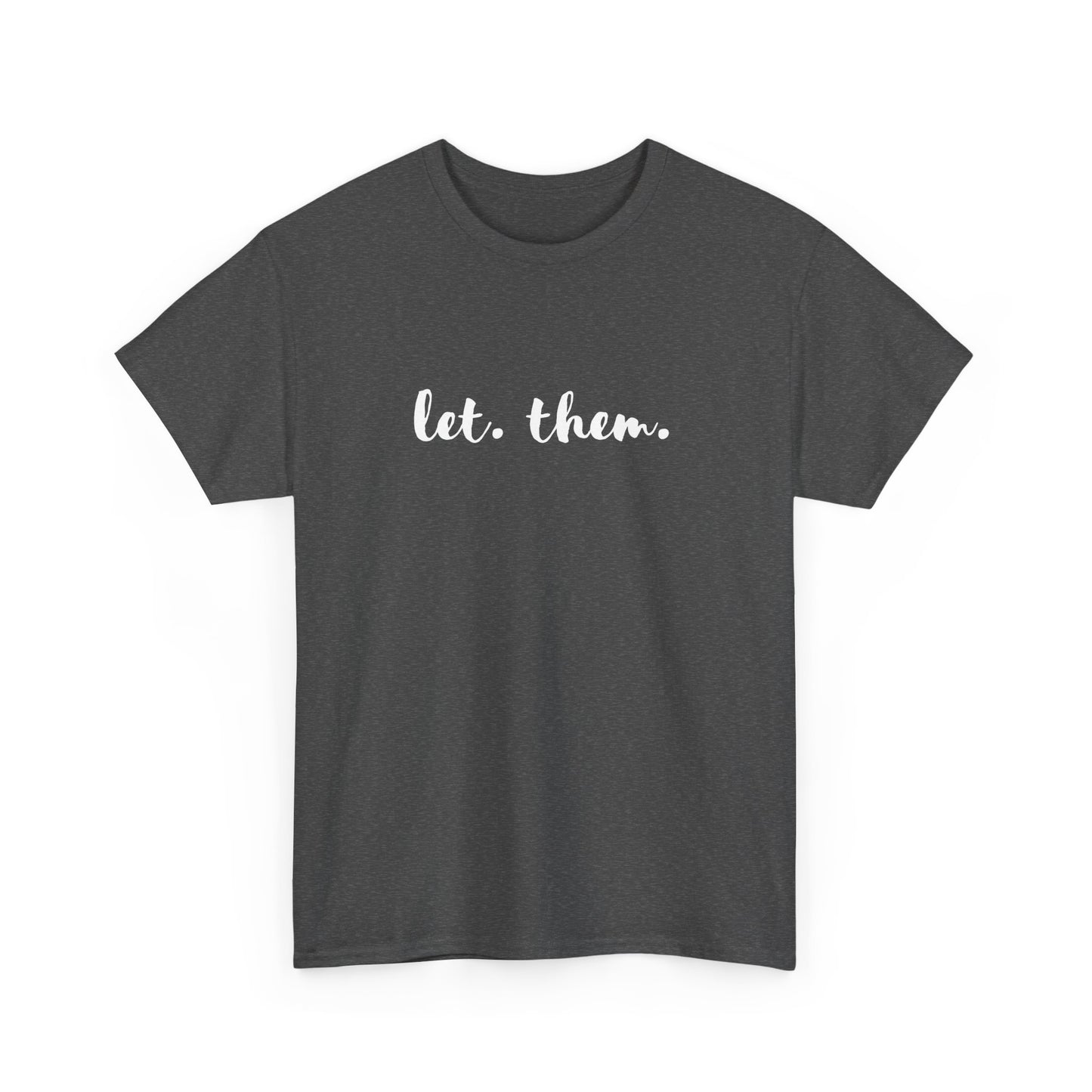 Let Them Let Me Shirt Inspirational Gift Mental Health Shirt Positive Affirmation Book Club Gift Life Changing Mindset Self Care Gift
